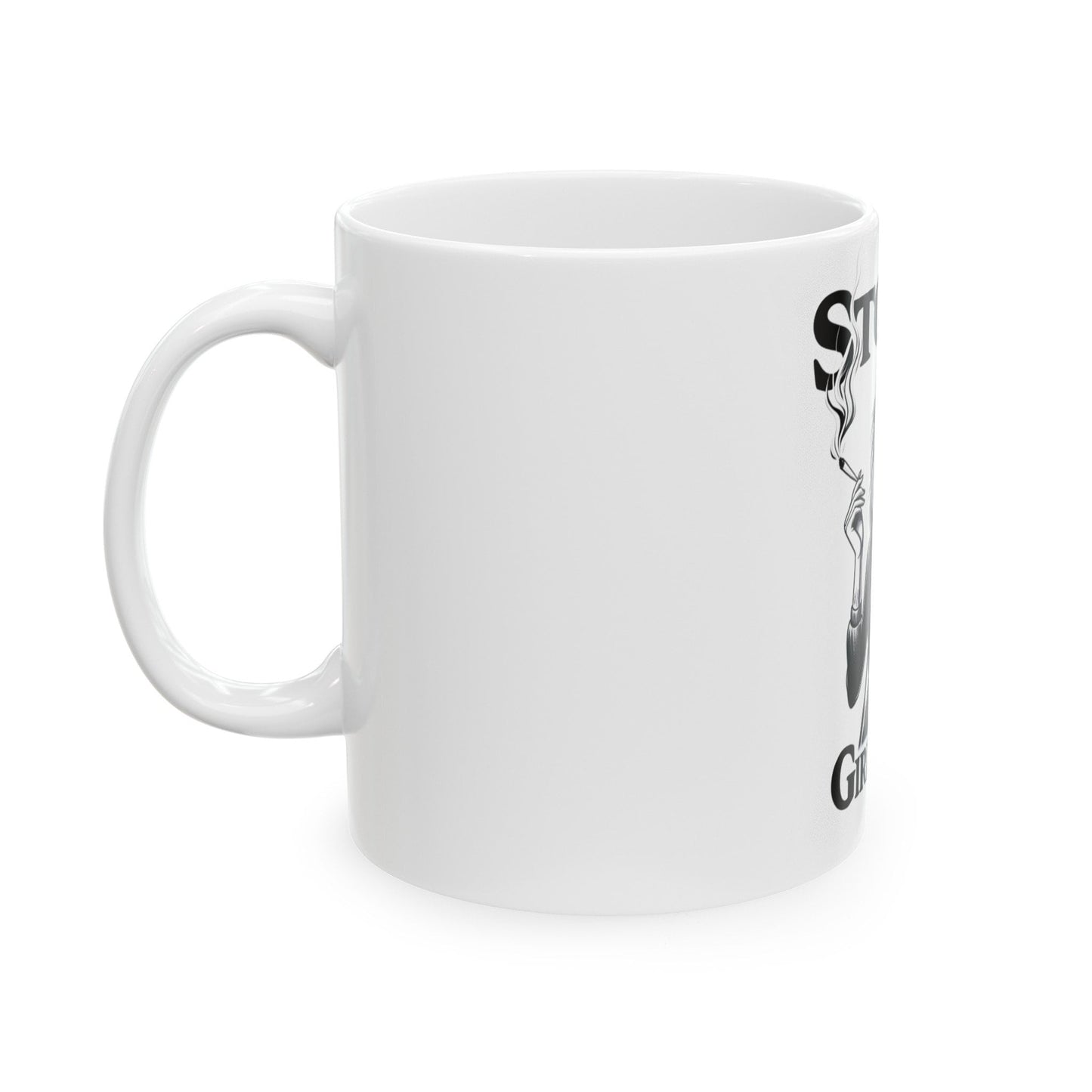 STONER GIRLFRIEND - Weed Coffee Mug (11oz)