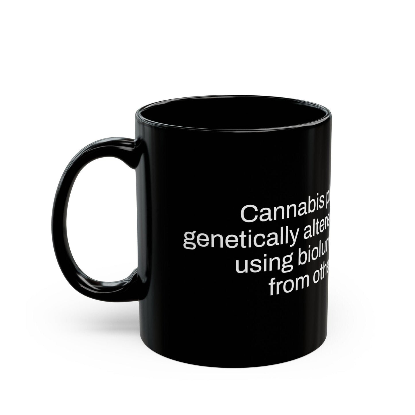 GLOW in the DARK Weed Fact - Weed Coffee Mug (11oz) - Perfect Gift for Smokers, Stoners, Growers; Wake and Bake Mug / Weed Mug / BLACK Mug
