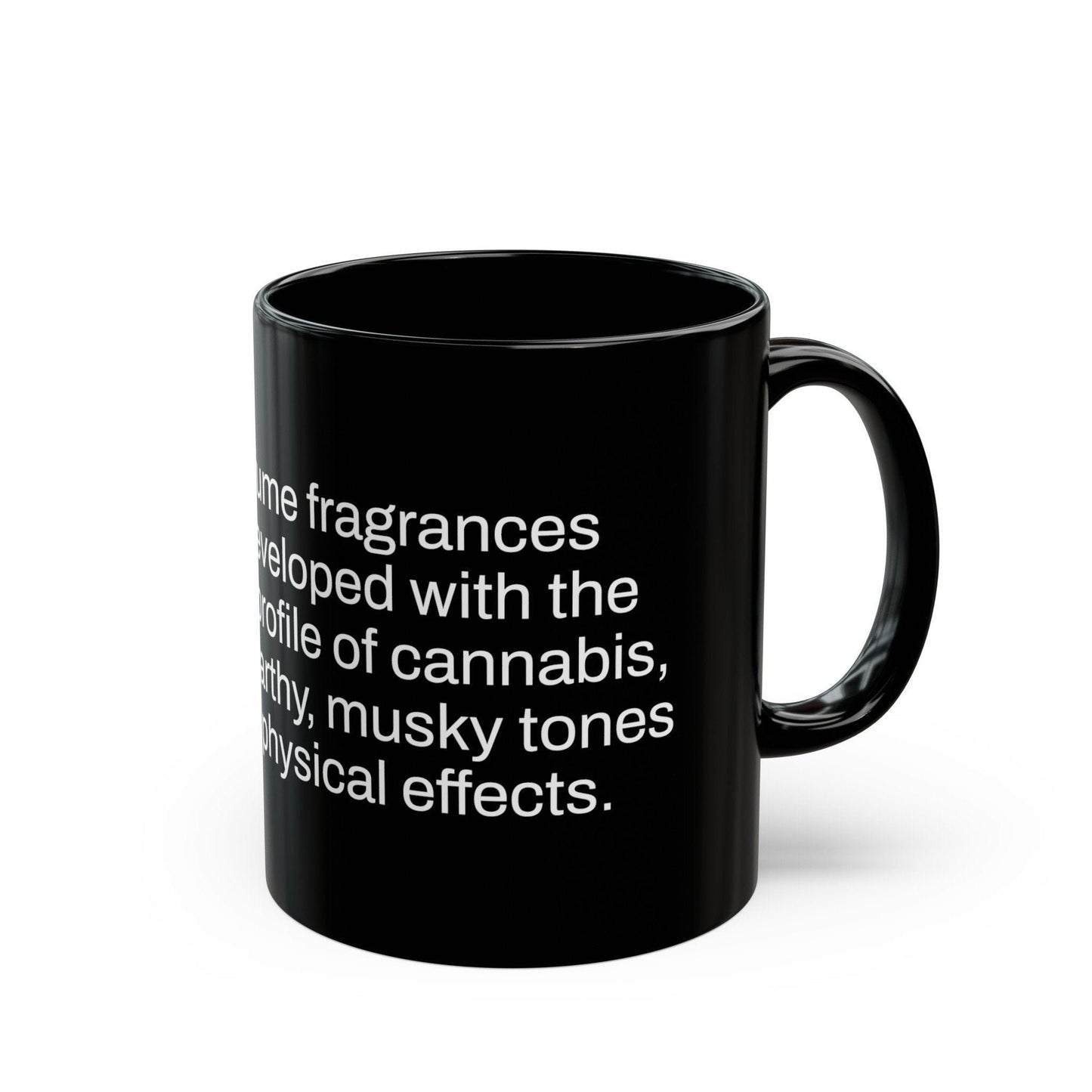 WEED PERFUME Fact - Weed Coffee Mug (11oz) - Perfect Gift for Smokers, Stoners, Growers; Wake and Bake Mug / Weed Mug / BLACK Mug