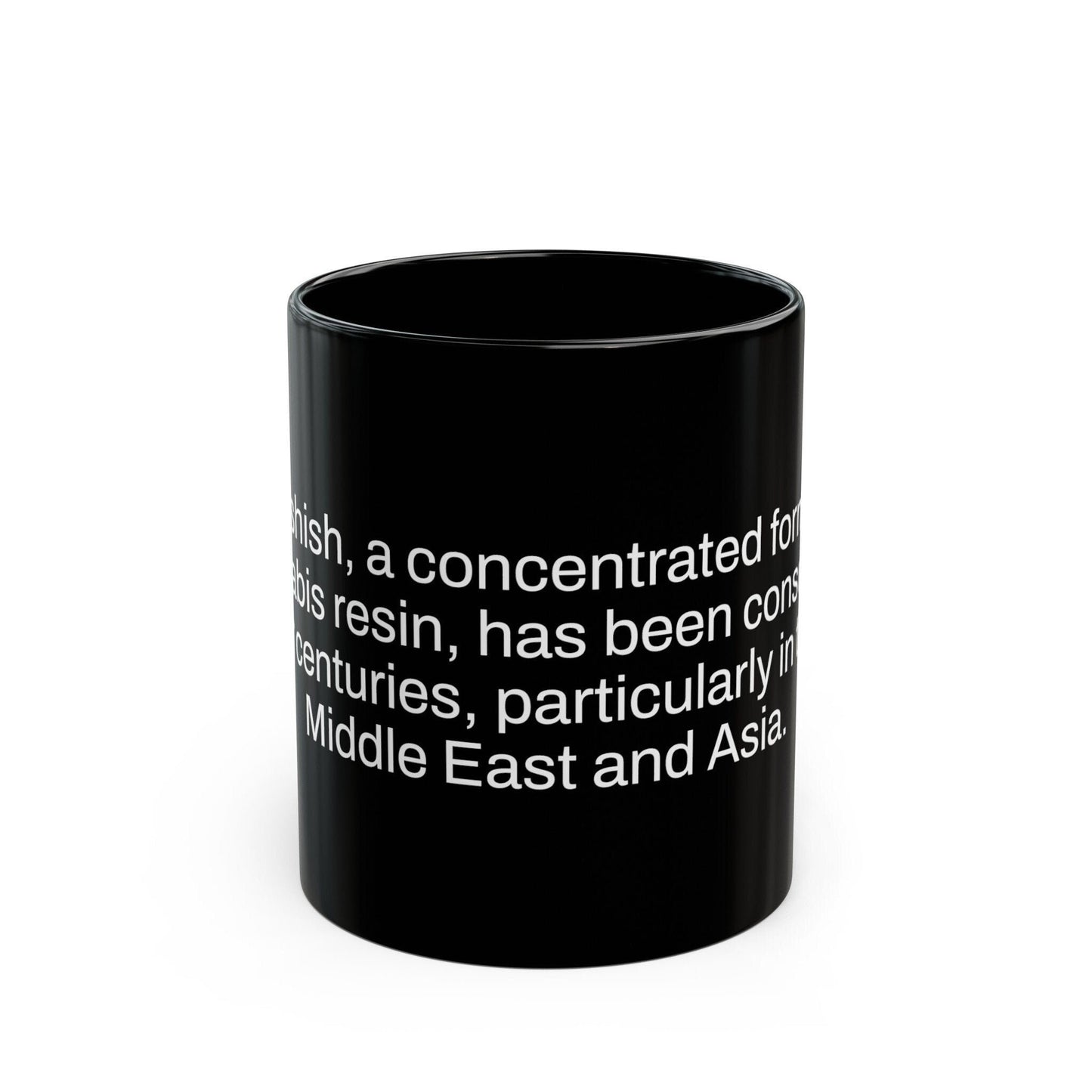 HASHISH Weed Fact - Weed Coffee Mug (11oz) - Perfect Gift for Smokers, Stoners, Growers; Wake and Bake Mug / Weed Mug / BLACK Mug