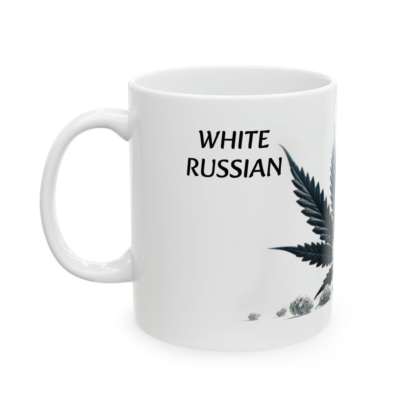 WHITE RUSSIAN - WEED Strain Themed Coffee Mugs - Perfect Gift for Smokers, Stoners, Marijuana Lovers; Wake and Bake Essentials
