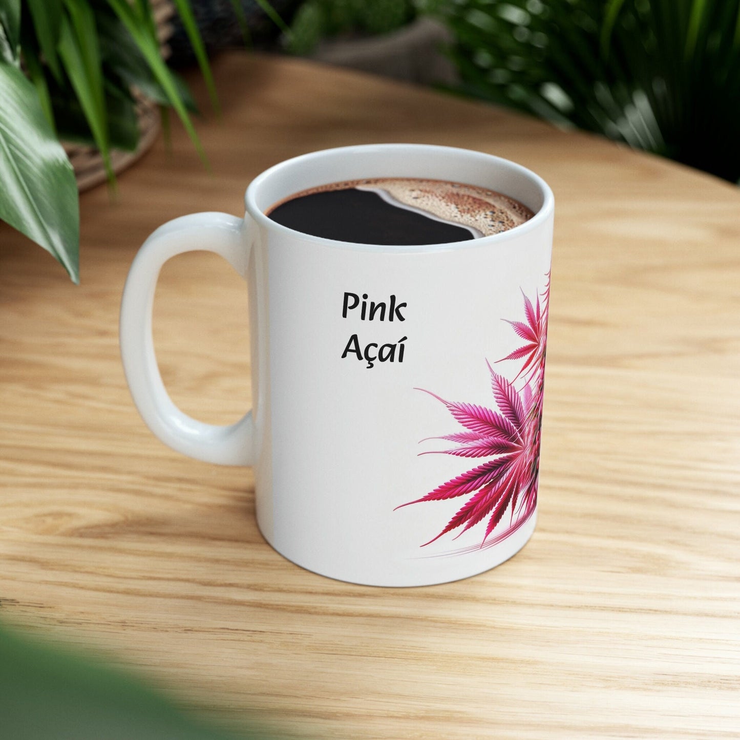 PINK ACAI - WEED Strain Themed Coffee Mugs - Perfect Gift for Smokers, Stoners, Marijuana Lovers; Wake and Bake Essentials