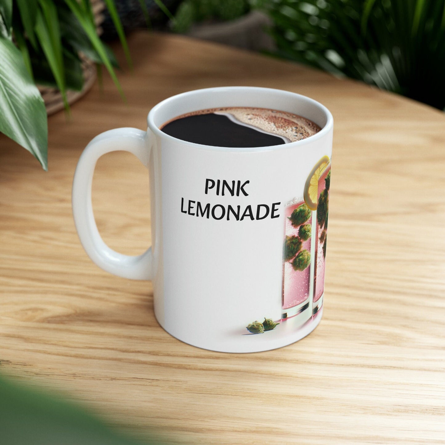 PINK LEMONADE - WEED Strain Themed Coffee Mugs - Perfect Gift for Smokers, Stoners, Marijuana Lovers; Wake and Bake Essentials