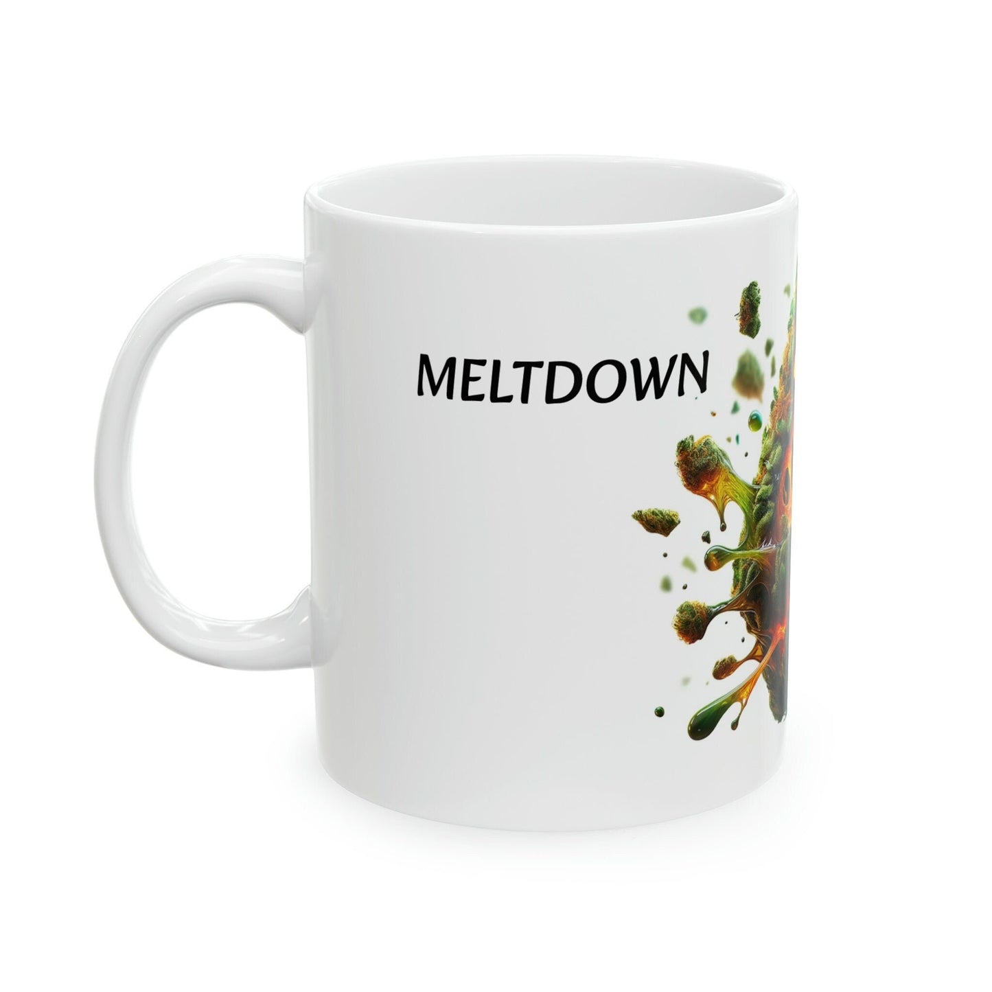 MELTDOWN - WEED Strain Themed Coffee Mugs - Perfect Gift for Smokers, Stoners, Marijuana Lovers; Wake and Bake Essentials