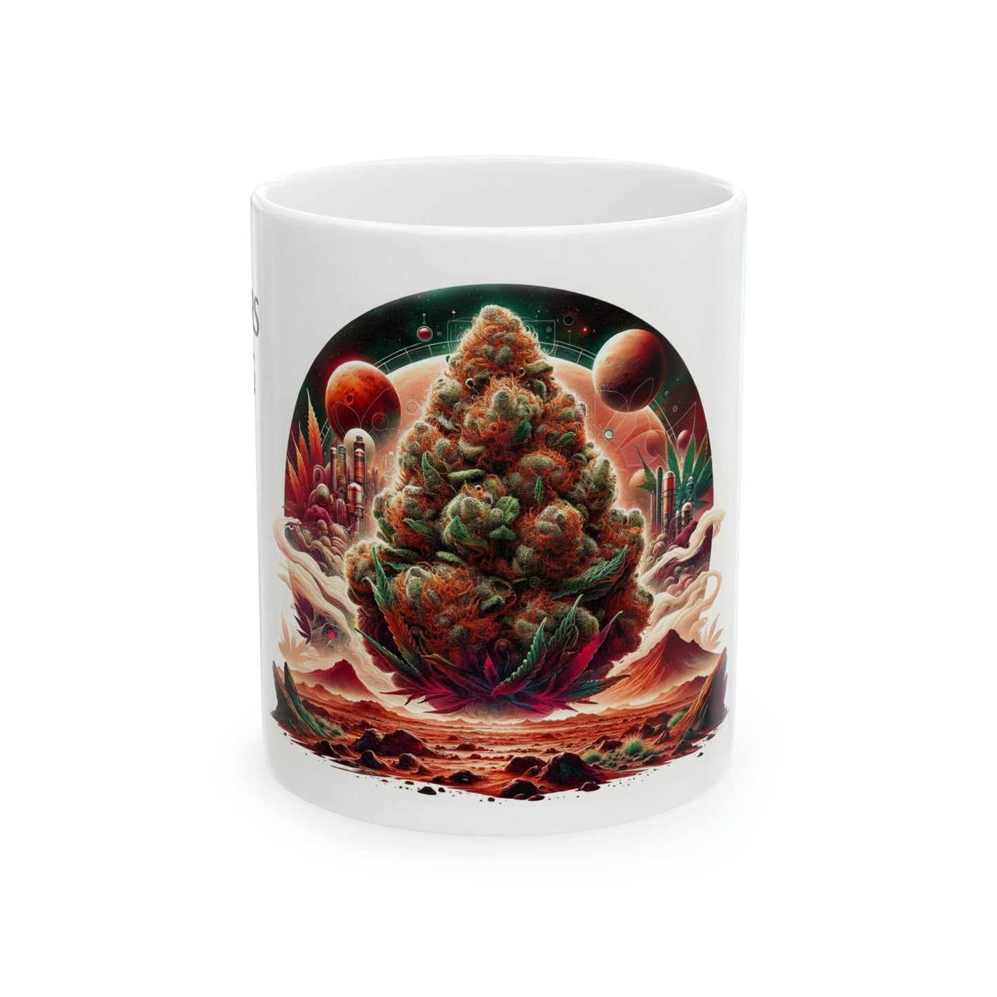 MARS OG - WEED Strain Themed Coffee Mugs - Perfect Gift for Smokers, Stoners, Marijuana Lovers; Wake and Bake Essentials