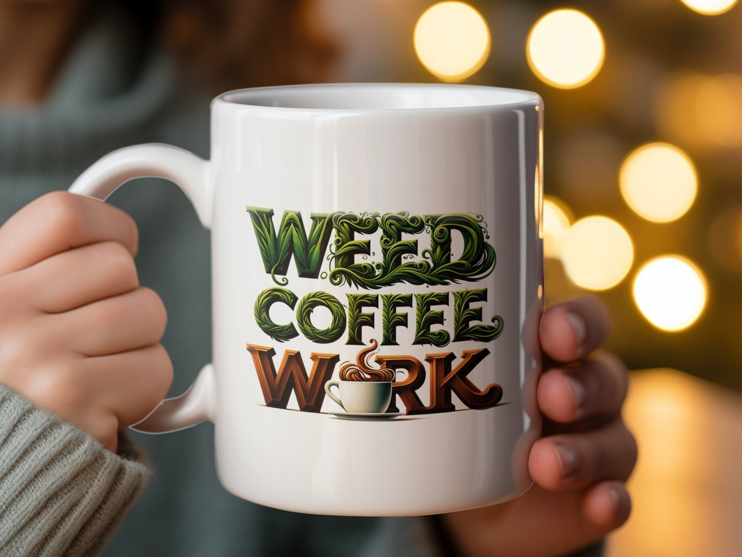 WEED COFFEE WORK - Marijuana Themed Coffee Mugs - Perfect Gift for Smokers, Stoners, Marijuana Lovers, Growers; Smoker - Wake and Bake
