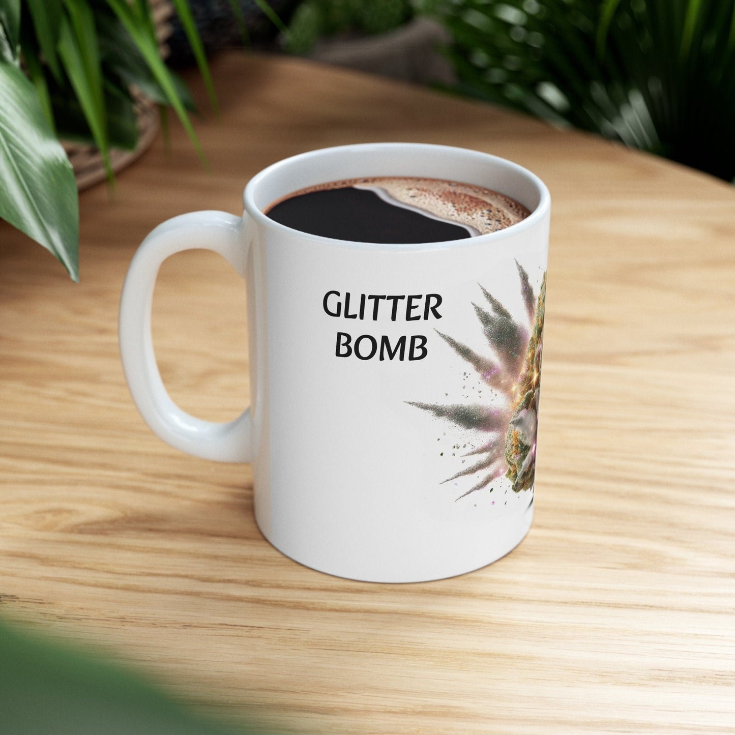 GLITTER BOMB - Weed Coffee Mug (11oz) - Perfect Strains Gift for Smokers, Stoners, Growers; Wake and Bake Mug / 420 Weed Mug, Marijuana Gift