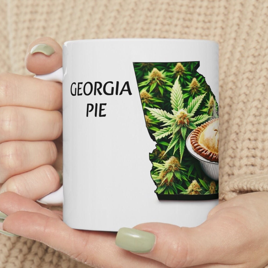 GEOGIA PIE - Weed Coffee Mug (11oz) - Perfect Strains Gift for Smokers, Stoners, Growers; Wake and Bake Mug / 420 Weed Mug, Marijuana Gift