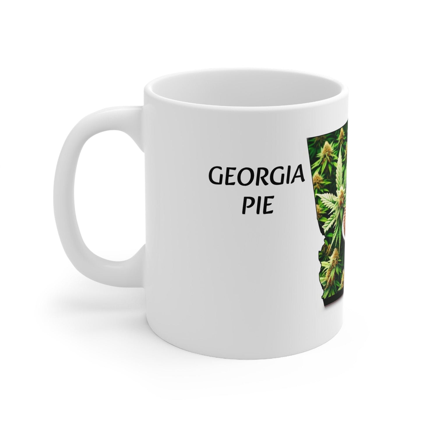 GEOGIA PIE - Weed Coffee Mug (11oz) - Perfect Strains Gift for Smokers, Stoners, Growers; Wake and Bake Mug / 420 Weed Mug, Marijuana Gift