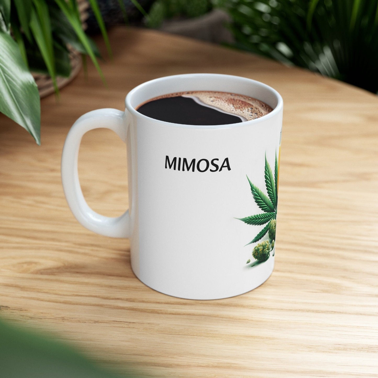 MIMOSA - Weed Coffee Mug (11oz) - Perfect Strains Gift for Smokers, Stoners, Growers; Wake and Bake Mug / 420 Weed Mug, Marijuana Gift