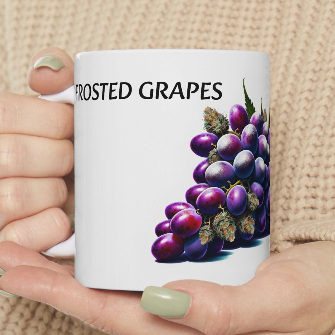 FROSTED GRAPES - Weed Coffee Mug (11oz) - Perfect Strains Gift for Smokers, Stoners, Growers; Wake & Bake Mug / 420 Weed Mug, Marijuana Gift