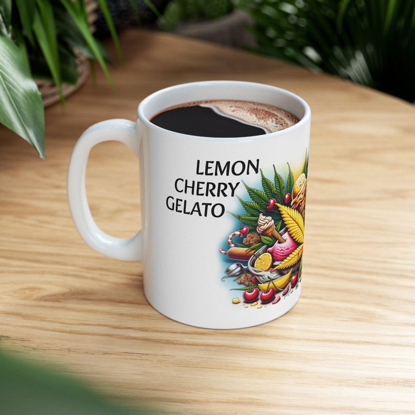 LEMON CHERRY GELATO - Weed Coffee Mug (11oz) - Perfect Strains Gift for Smokers, Stoner, Growers; Wake & Bake / 420 Weed Mug, Marijuana Gift