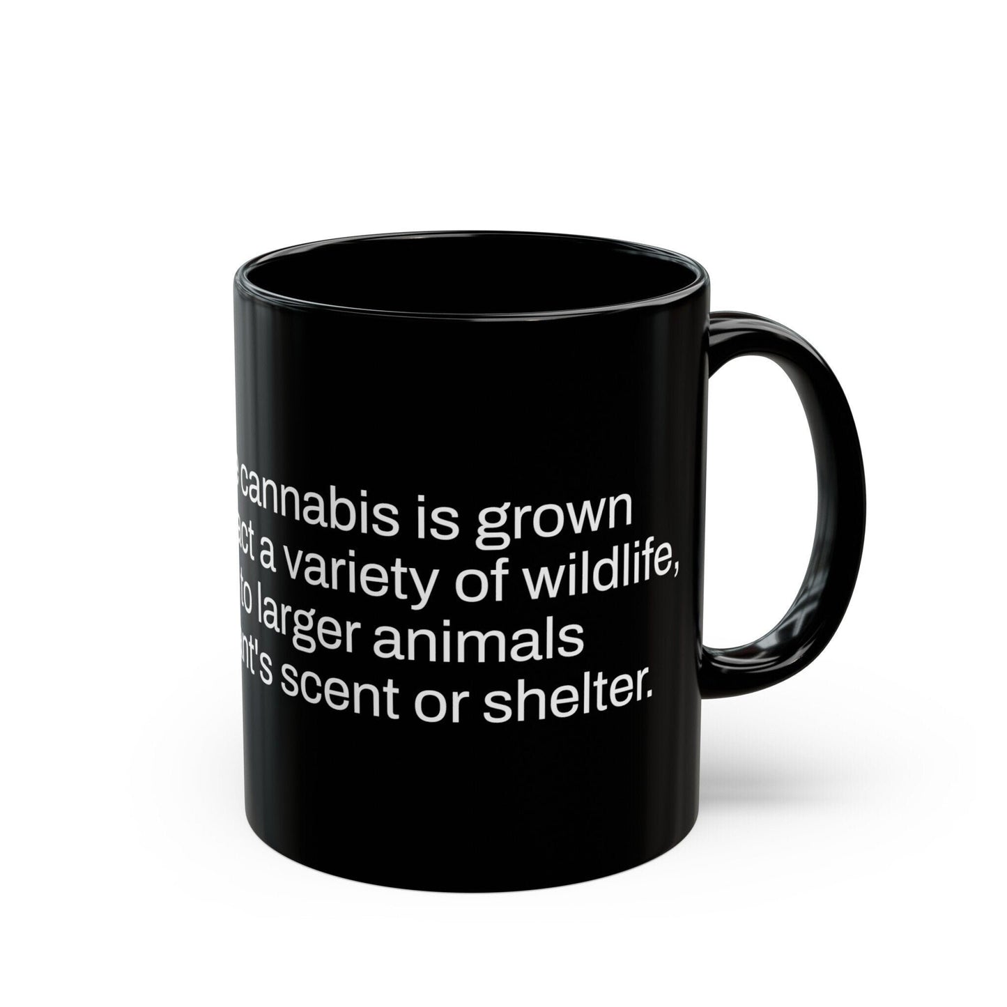 ANIMALS Weed Fact - Weed Coffee Mug (11oz) - Perfect Gift for Smokers, Stoners, Growers; Wake and Bake Mug / Weed Mug / BLACK Mug