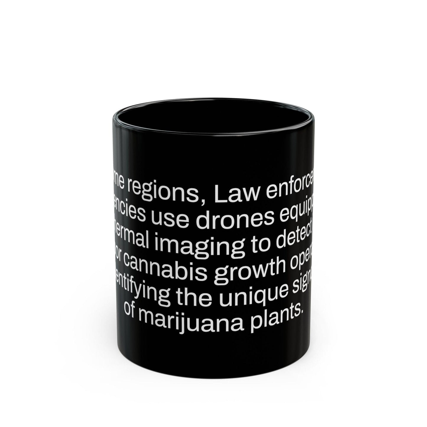 WEED DRONES Fact Mug - Weed Coffee Mug (11oz) - Perfect Gift for Smokers, Stoners, Growers; Wake and Bake Mug / Weed Mug / BLACK Mug