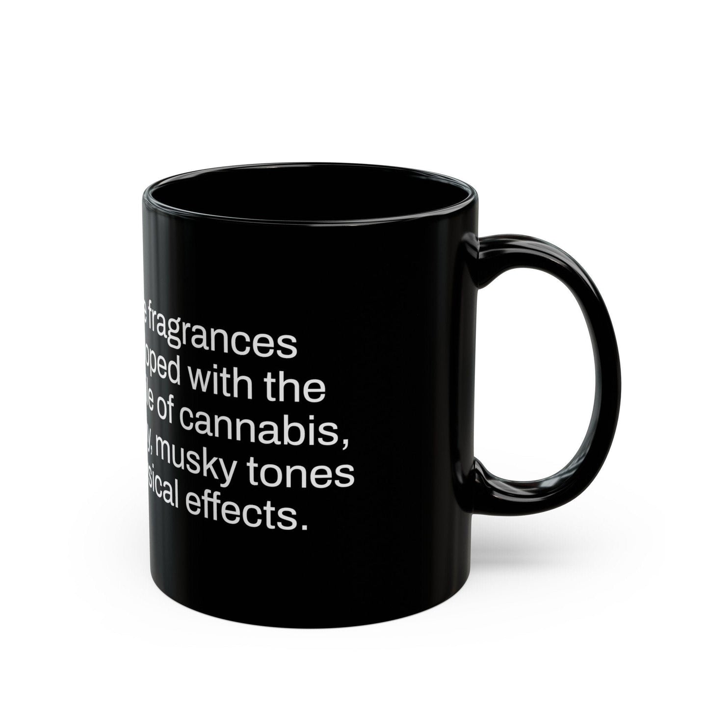 WEED PERFUME Fact - Weed Coffee Mug (11oz) - Perfect Gift for Smokers, Stoners, Growers; Wake and Bake Mug / Weed Mug / BLACK Mug