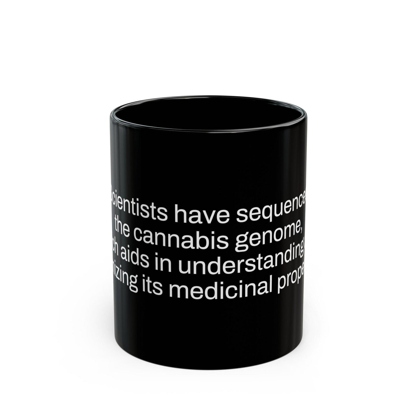 GENOME Weed Fact - Weed Coffee Mug (11oz) - Perfect Gift for Smokers, Stoners, Growers; Wake and Bake Mug / Weed Mug / BLACK Mug