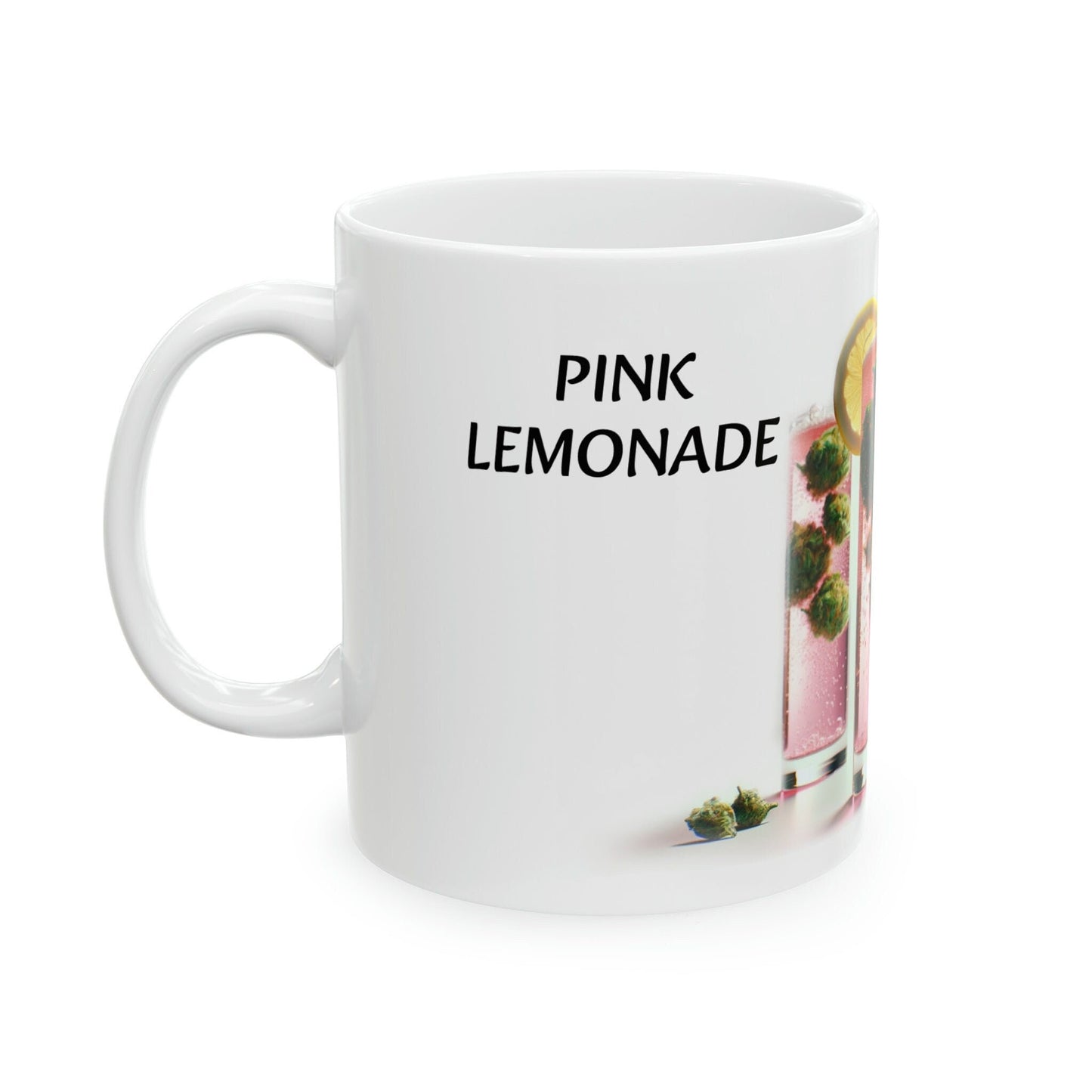 PINK LEMONADE - WEED Strain Themed Coffee Mugs - Perfect Gift for Smokers, Stoners, Marijuana Lovers; Wake and Bake Essentials