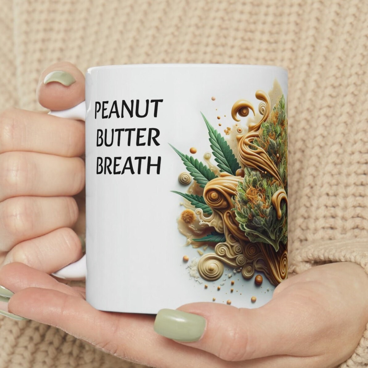 PEANUT BUTTER BREATH - Weed Strain Themed Coffee Mugs - Perfect Gift for Smokers, Stoners, Marijuana Lovers; Wake and Bake Essentials