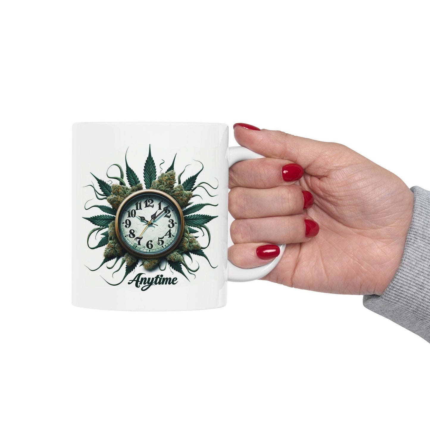 Smoke ANYTIME - Weed Themed Coffee Mugs; Marijuana Mugs- Gift for Stoners, Wake and Bake