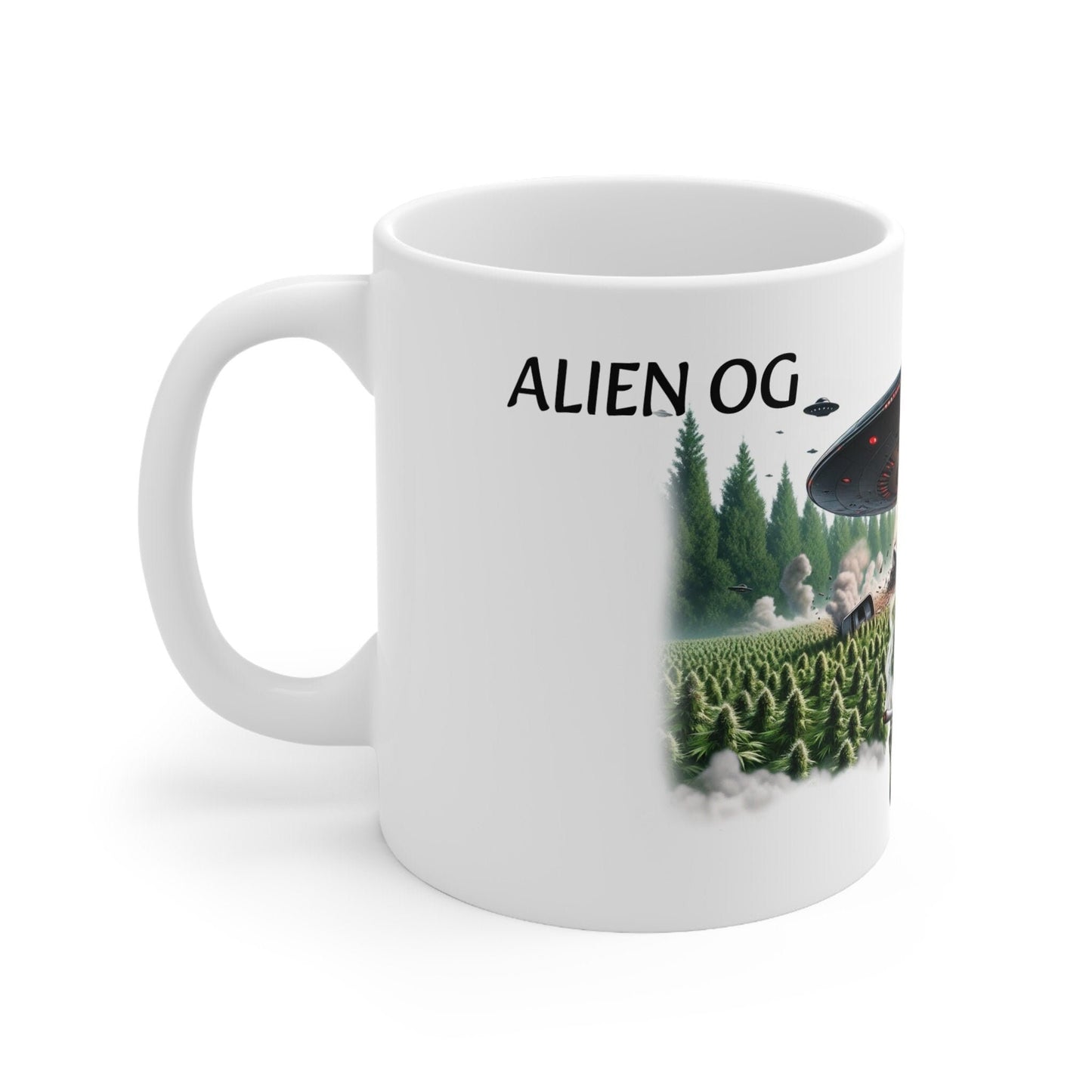 ALIEN OG - Weed Coffee Mug (11oz) - Perfect Strains Gift for Smokers, Stoners, Growers; Wake and Bake Mug / 420 Weed Mug, Marijuana Gift