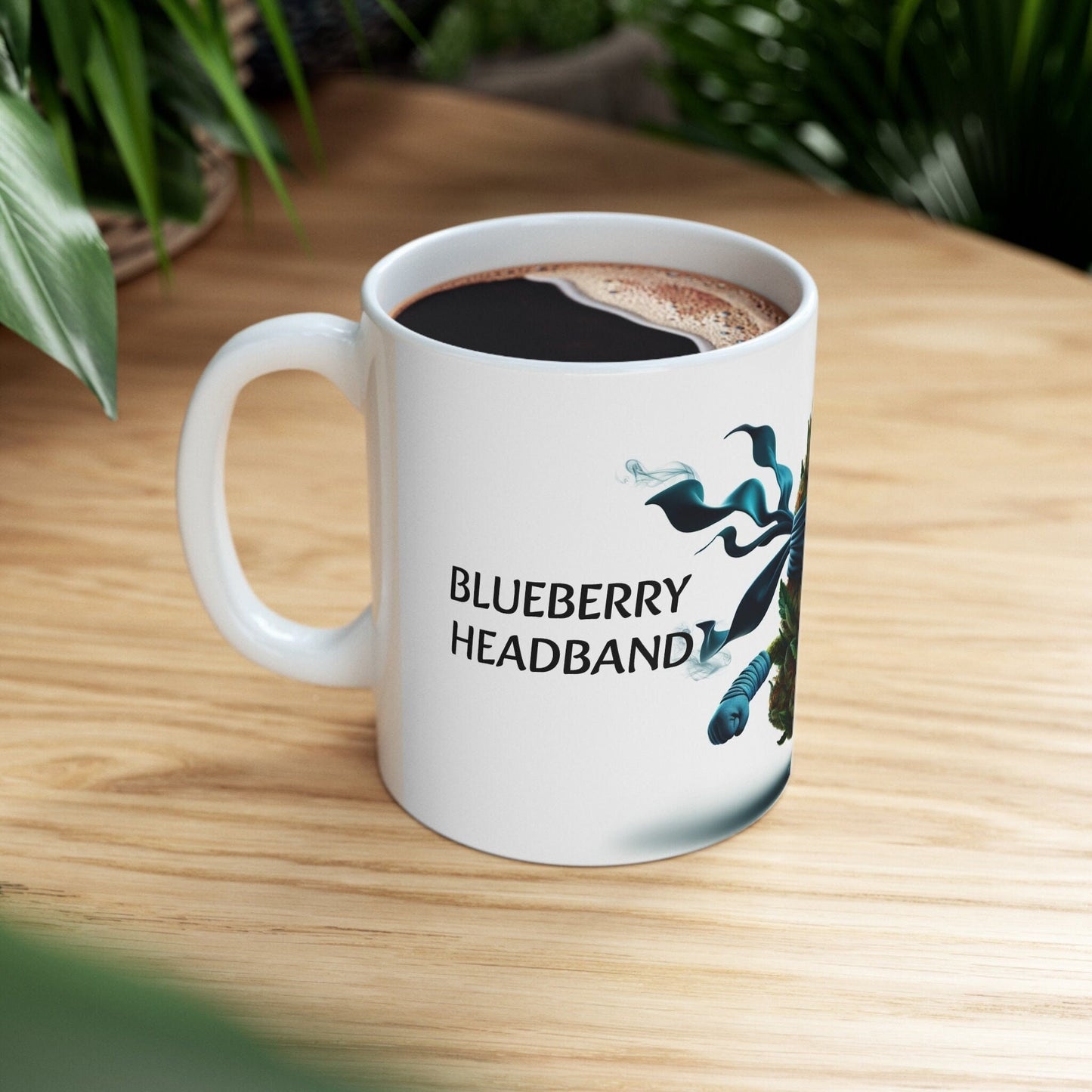BLUEBERRY HEADBAND - Weed Coffee Mug (11oz) - Perfect Strains Gift for Smokers, Stoners, Growers; Wake & Bake / 420 Weed Mug, Marijuana Gift