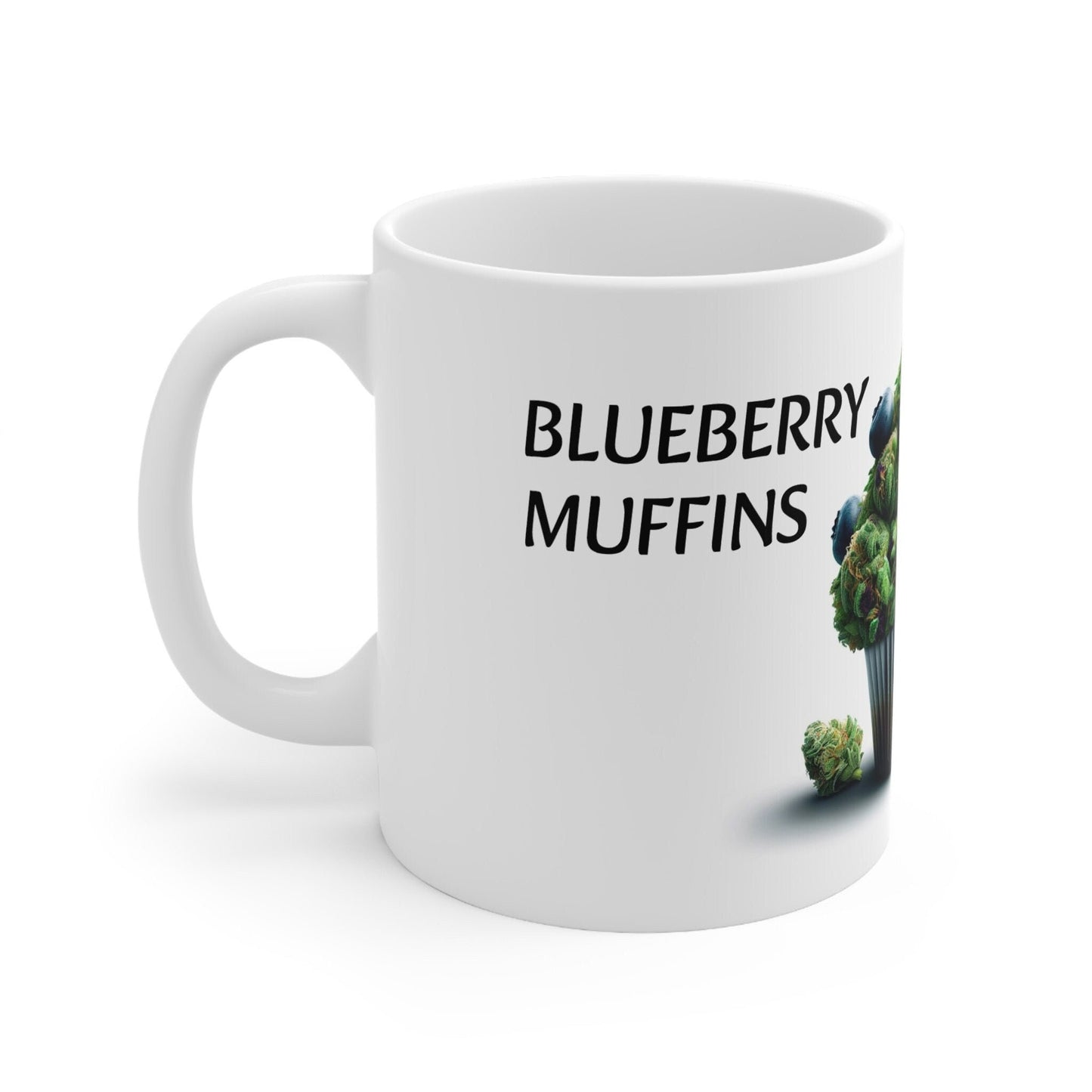BLUEBERRY MUFFINS - Weed Coffee Mug (11oz) - Perfect Strains Gift for Smokers, Stoners, Growers; Wake & Bake / 420 Weed Mug, Marijuana Gift