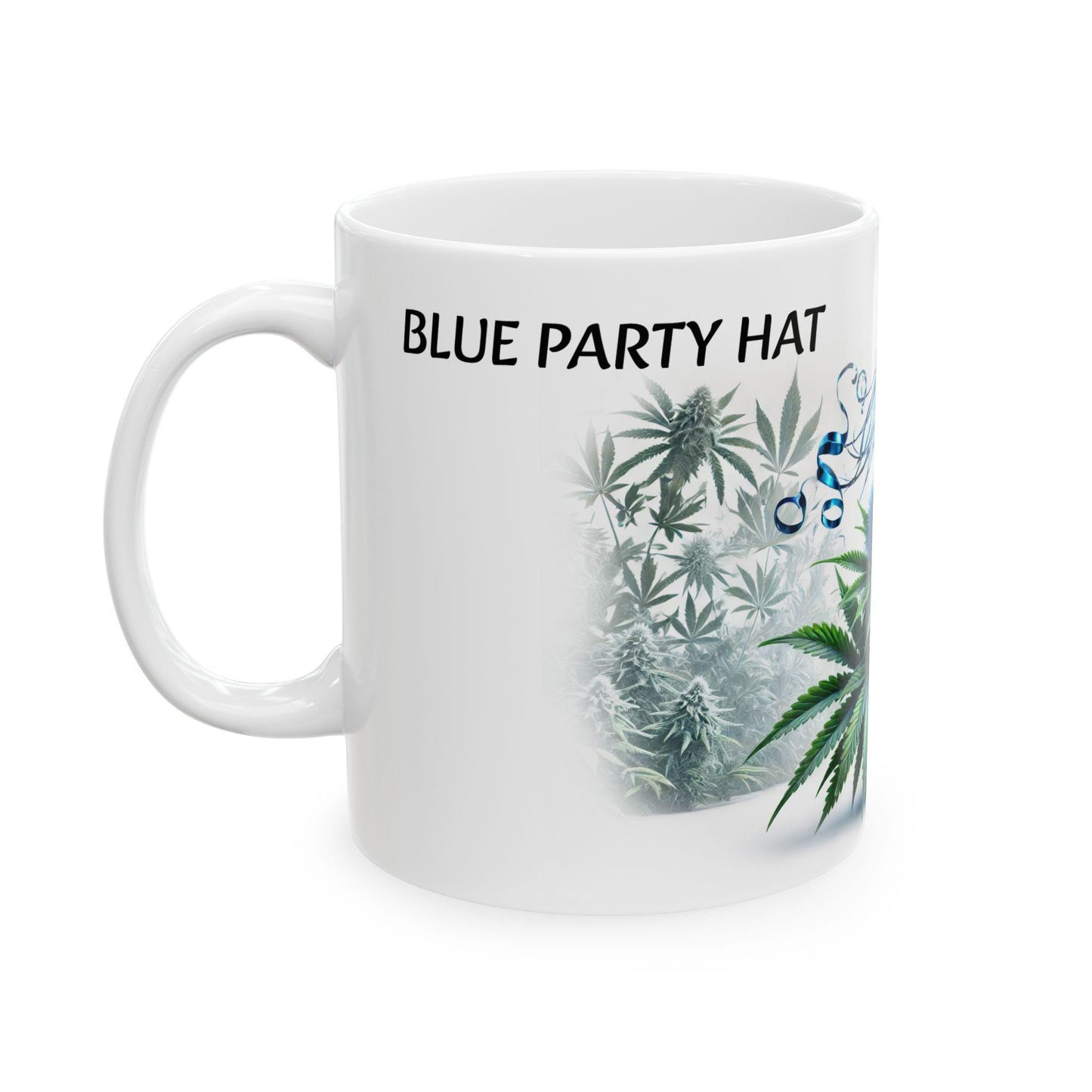 BLUE PARTY HAT - (11oz) Weed Strain Themed Coffee Mugs - Perfect Gift for Stoners, Weed Mug for Marijuana Lovers; Funny Wake & Bake Mug