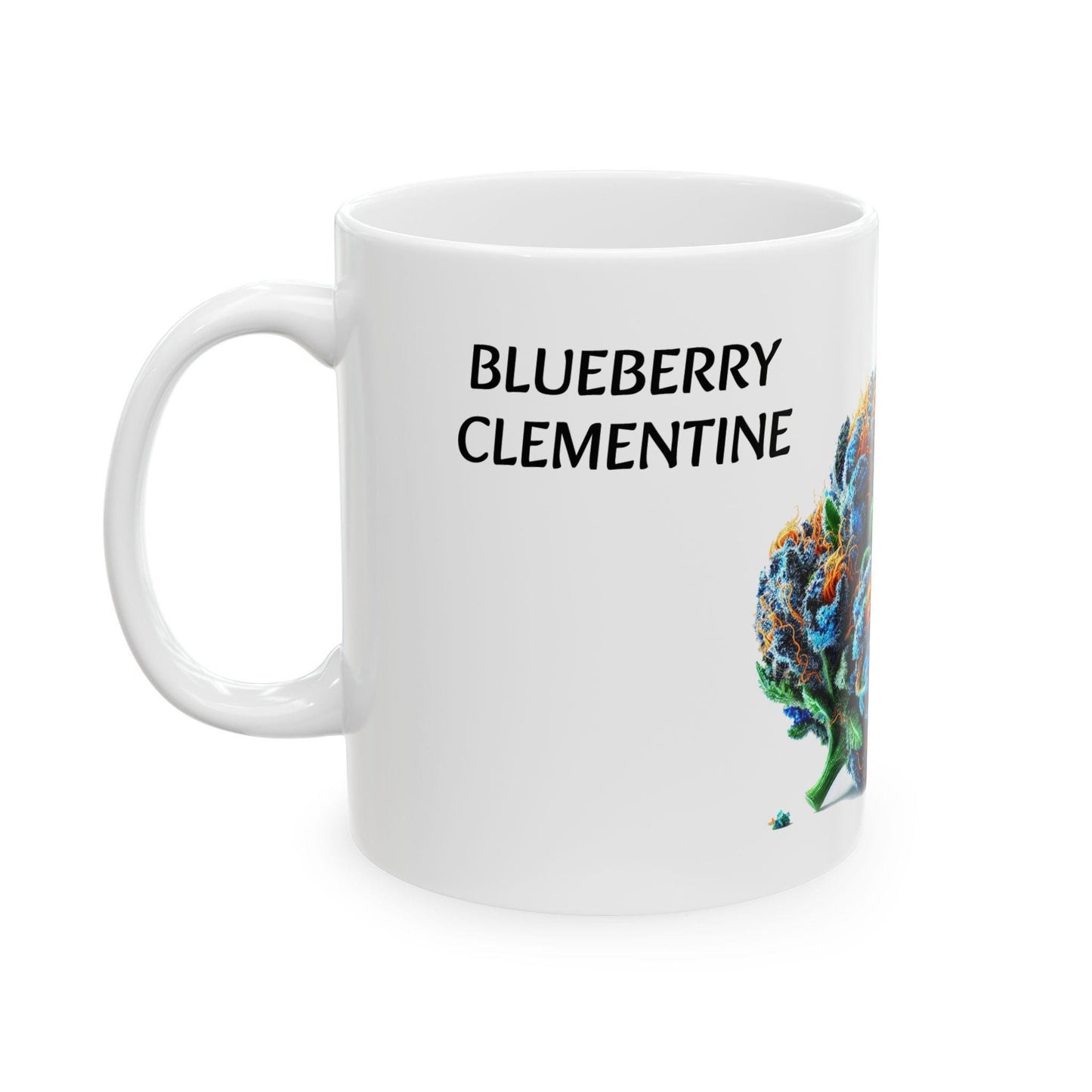 BLUEBERRY CLEMENTINE - (11oz) WEED Strain Themed Coffee Mugs - Perfect Gift for Stoners, Weed Mug for Cannabis Decor; Funny Wake & Bake Mug