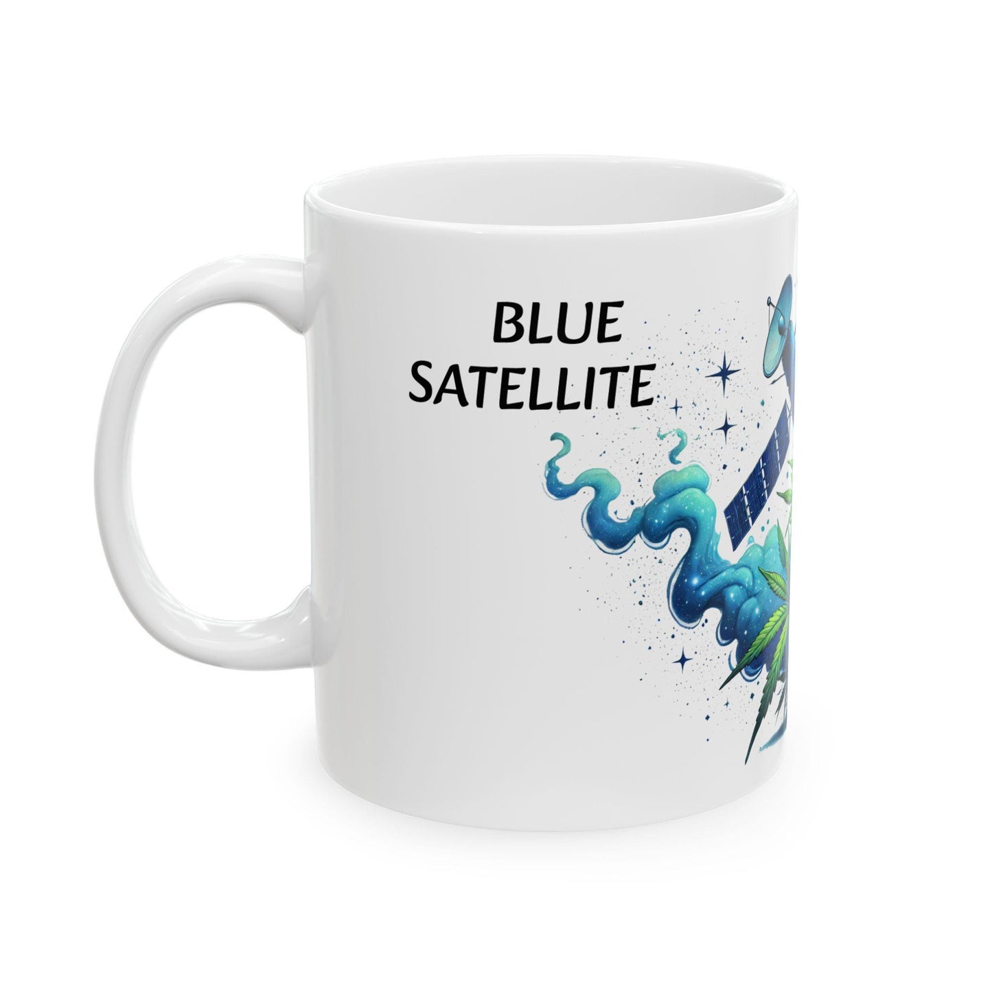 BLUE SATELLITE - (11oz) Weed Strain Themed Coffee Mugs - Perfect Gift for Stoners, Weed Mug for Space Lovers; Funny Wake & Bake Mug