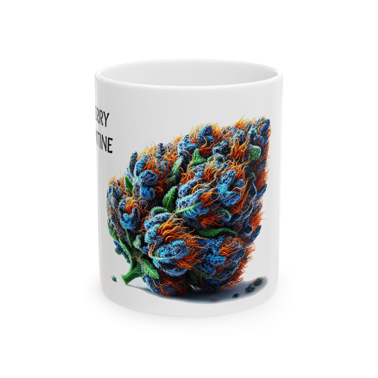 BLUEBERRY CLEMENTINE - (11oz) WEED Strain Themed Coffee Mugs - Perfect Gift for Stoners, Weed Mug for Cannabis Decor; Funny Wake & Bake Mug