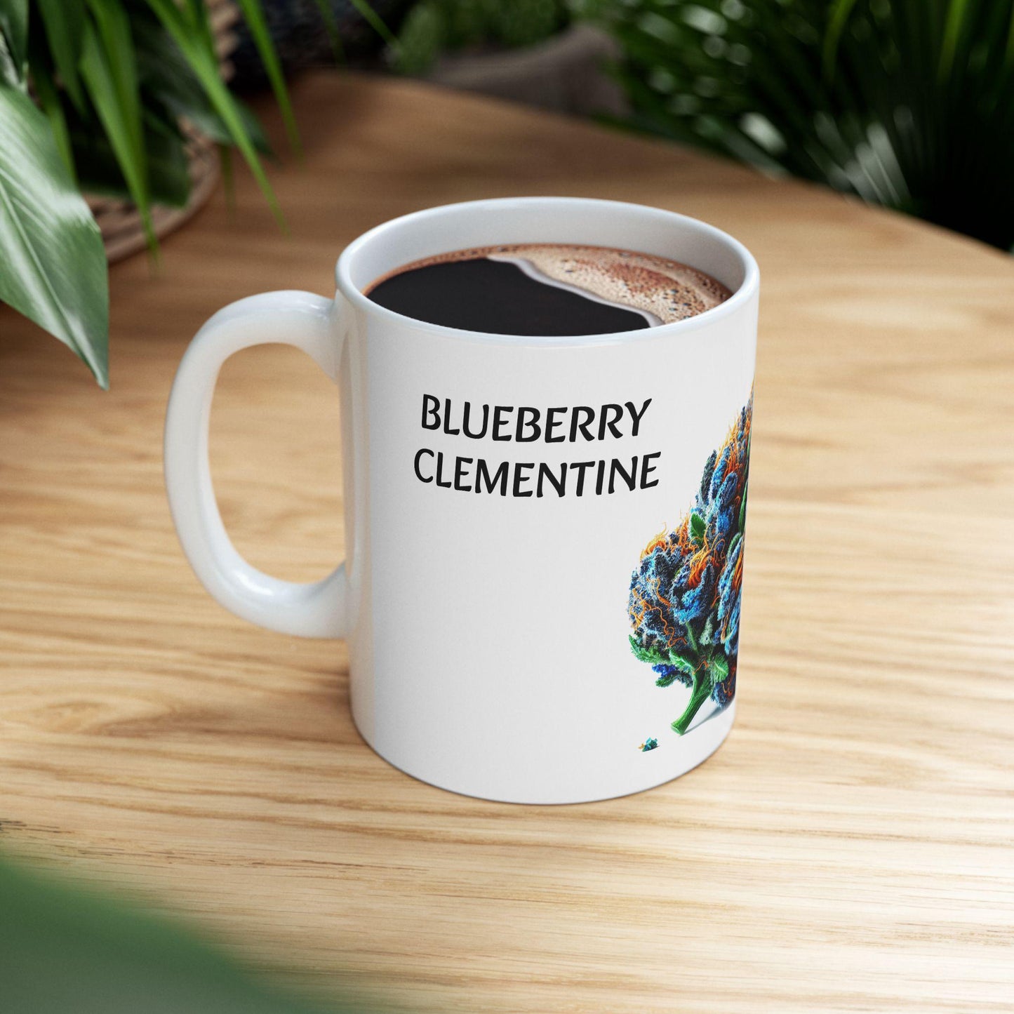 BLUEBERRY CLEMENTINE - (11oz) WEED Strain Themed Coffee Mugs - Perfect Gift for Stoners, Weed Mug for Cannabis Decor; Funny Wake & Bake Mug
