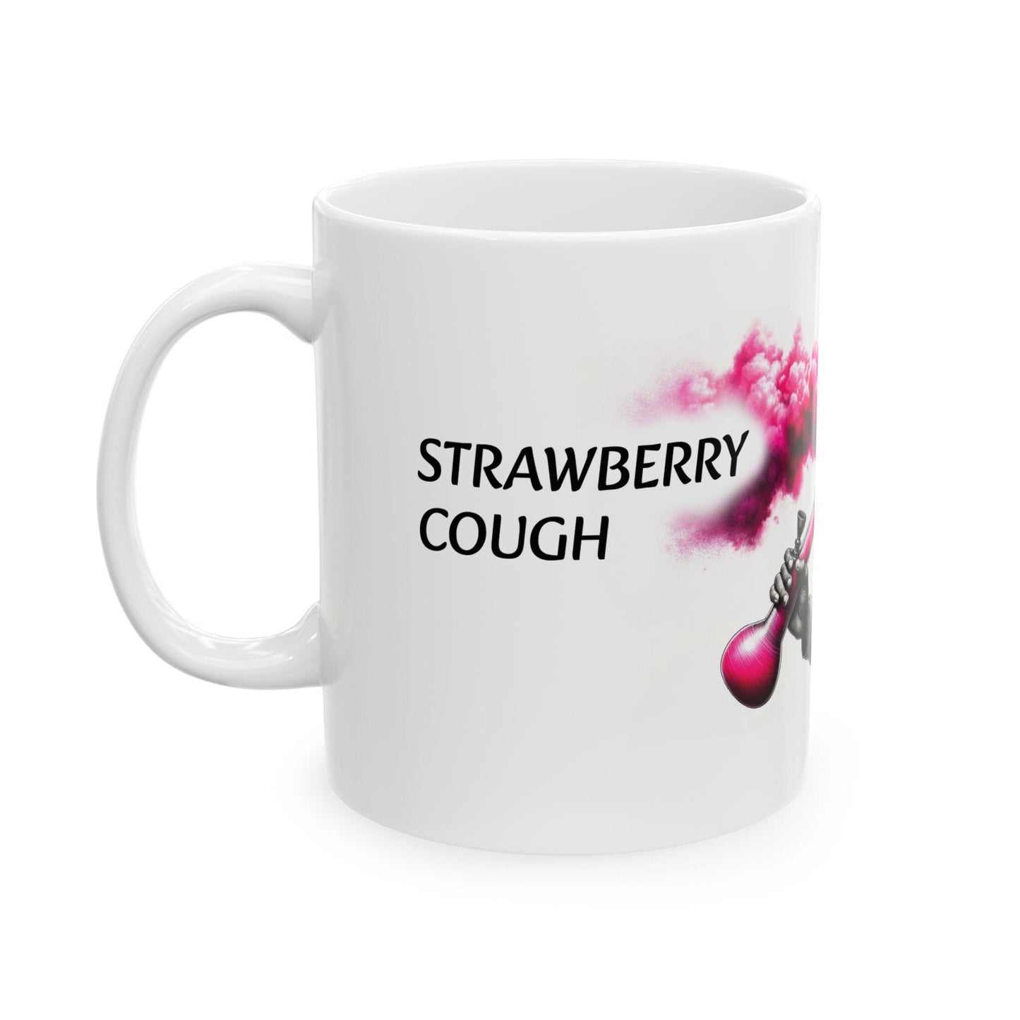 STRAWBERRY COUGH - Weed Coffee Mug (11oz) - Perfect Strains Gift for Smokers, Stoners, Growers; Wake and Bake / 420 Weed Mug, Marijuana Gift