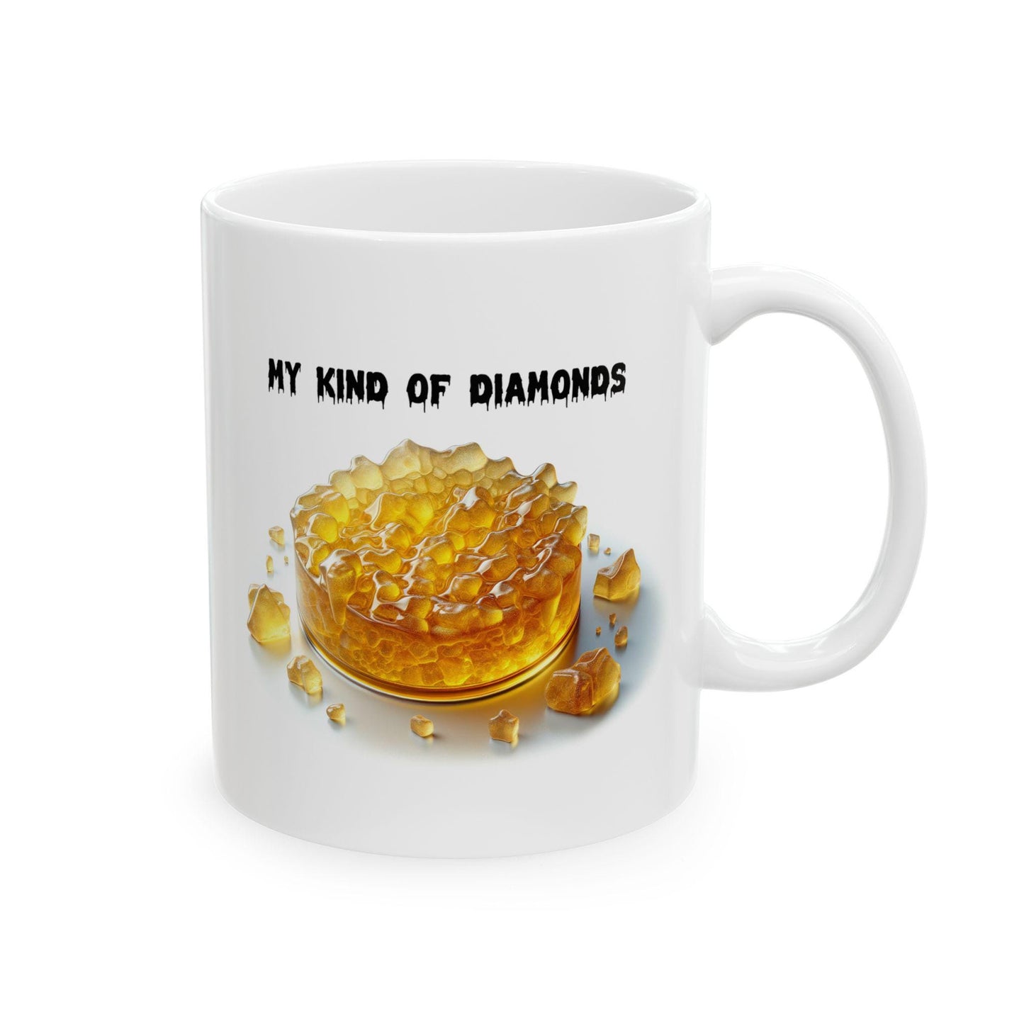 DIAMONDS - WAX/WEED Themed Coffee Mugs, Marijuana Lovers, Perfect Gift for Smokers, Stoners - Dabs Gifts