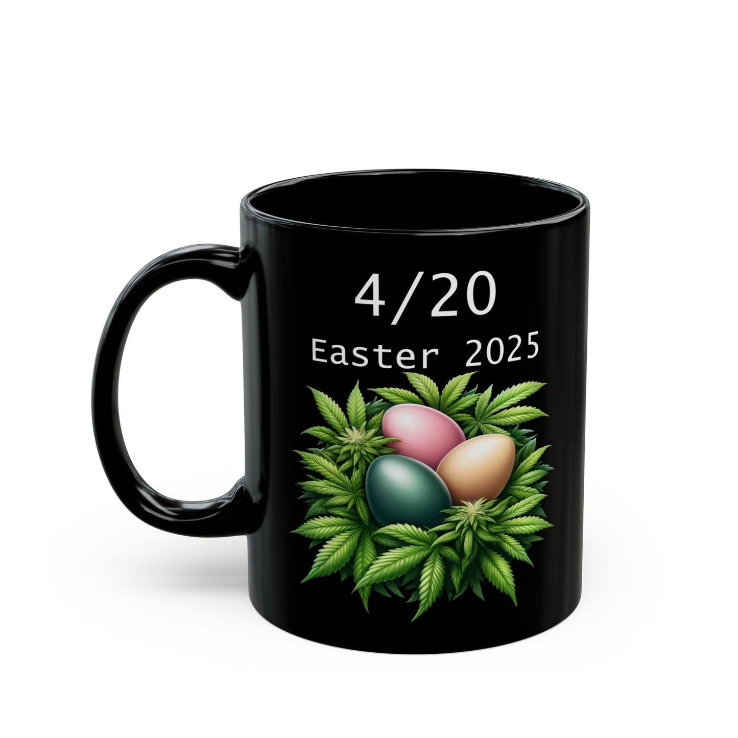 420 EASTER MUG - Weed Coffee Mug (11oz) - Easter Gift for Stoners, Weed Smokers, Growers; Wake & Bake / 420 Cannabis Mug / Easter Mug