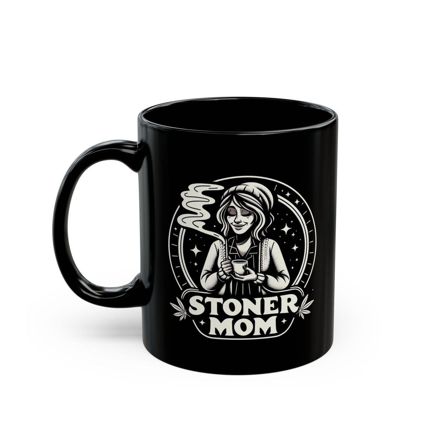 STONER MOM - BLACK Weed Themed Coffee Mugs - Perfect Gift for Smokers, Stoners, Marijuana Lovers, Growers. Mom gifts, Mother's Day