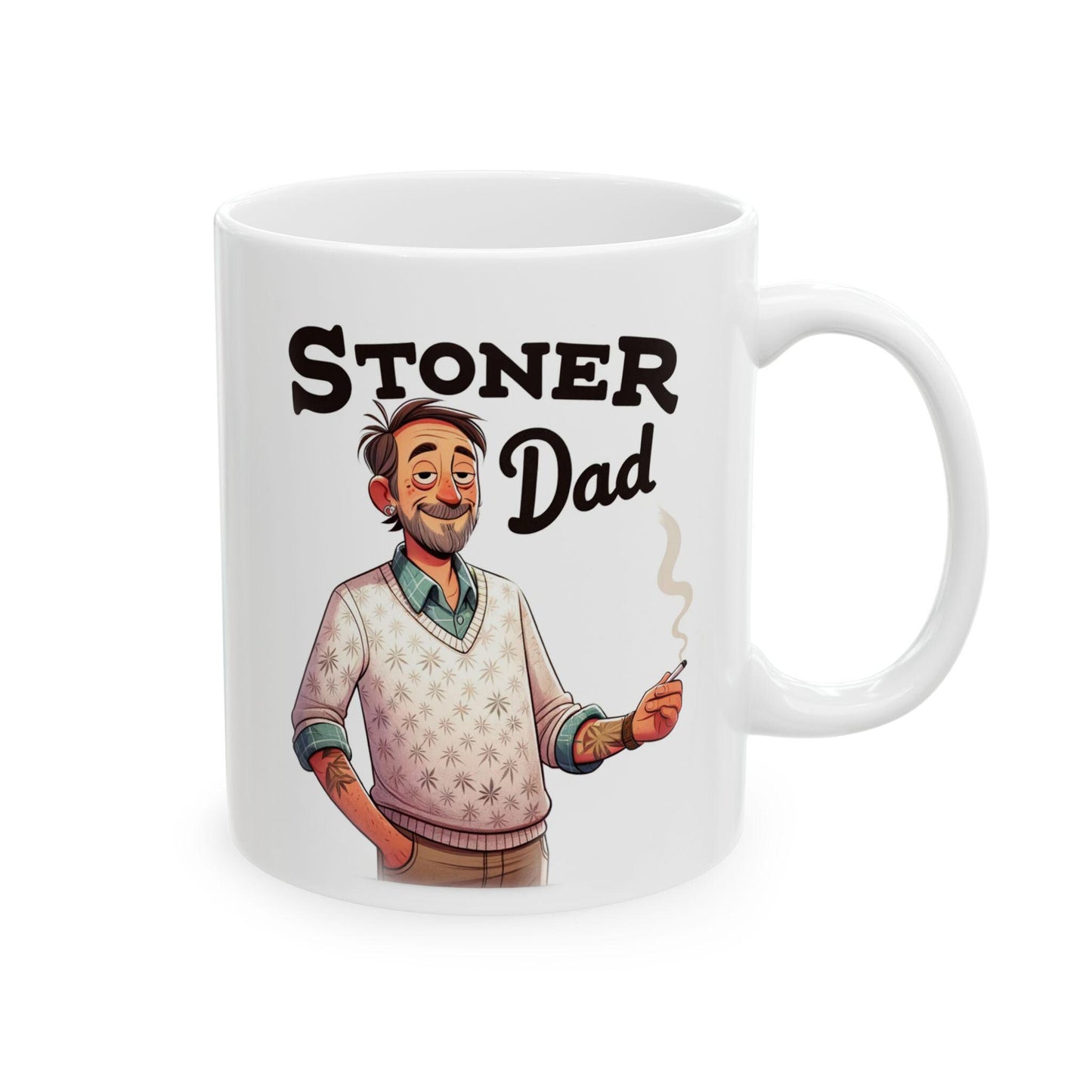 STONER DAD - Weed Themed Coffee Mugs, Marijuana Lovers , Perfect Gift for Smokers, Stoners - Dad Gifts