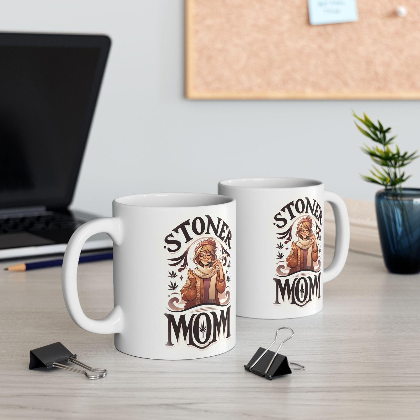 STONER MOM - Weed Themed Coffee Mugs, Marijuana Lovers , Perfect Gift for Smokers, Stoners - Mom Gifts