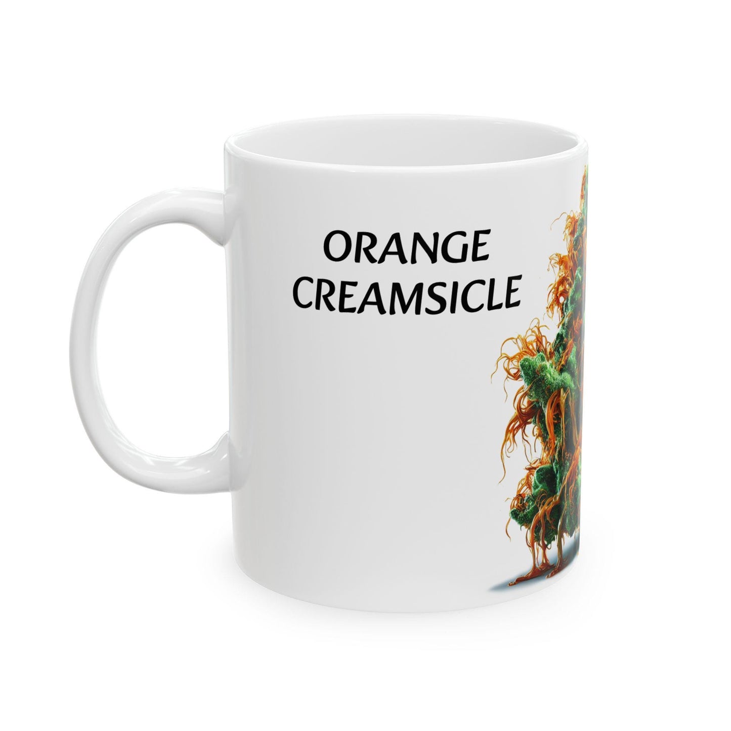 ORANGE CREAMSICLE - (11oz) Weed Strain Coffee Mugs - Stoner Gifts, Weed Mug, Marijuana Gift; Wake and Bake Essentials; Cannabis Pot Decor