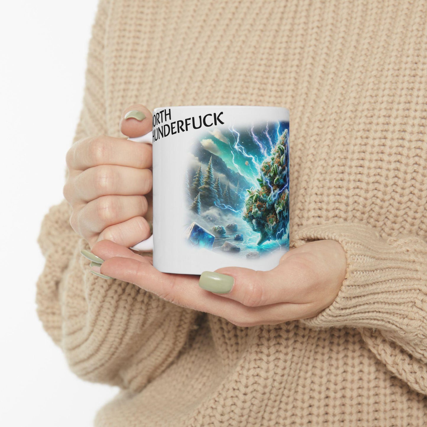 NORTH THUNDERFUCK - (11oz) Weed Strain Coffee Mugs - Stoner Gift, Weed Mug, Marijuana Gift; Wake and Bake Essentials; Cannabis Pot Decor