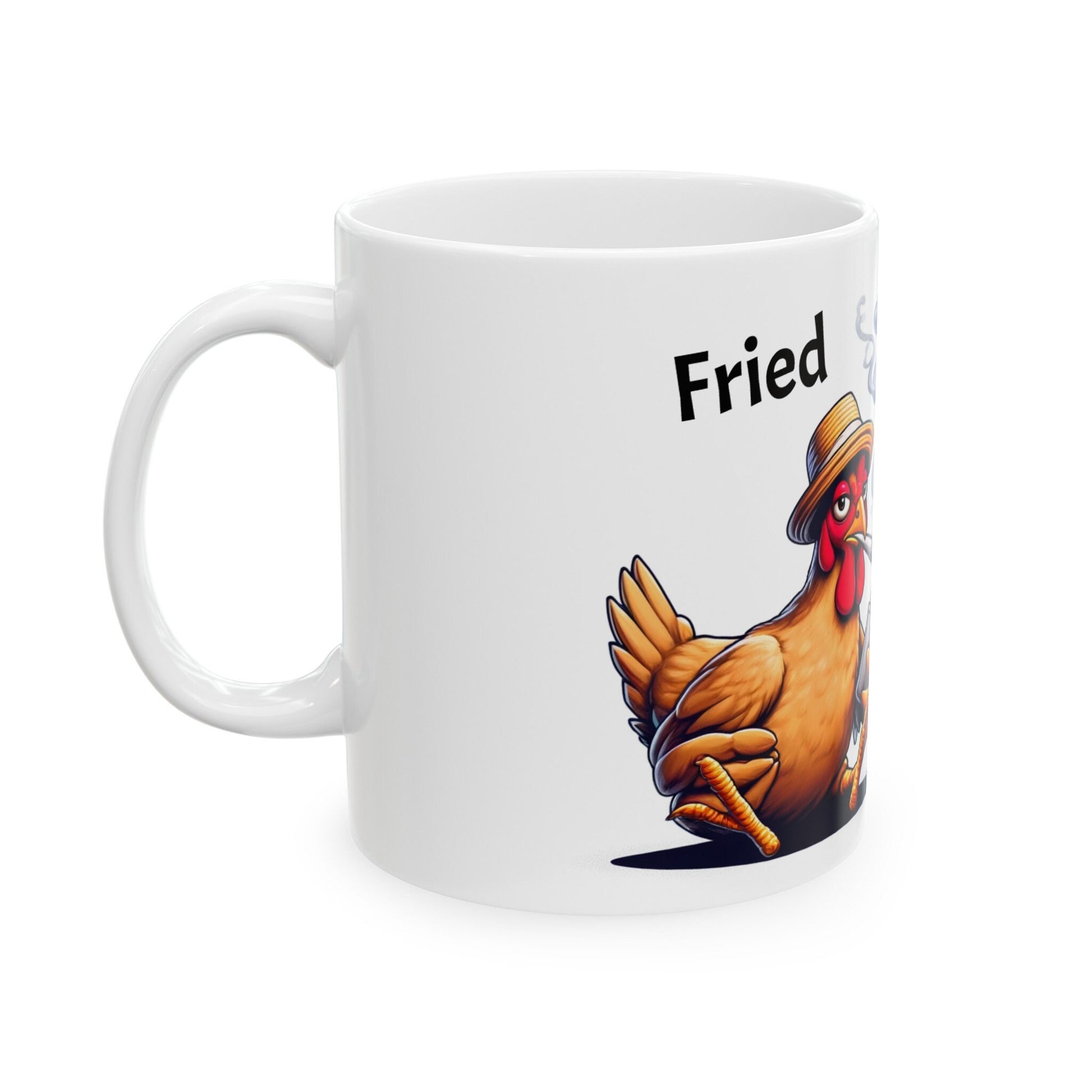 FRIED CHICKEN Mug - Weed Coffee Mug (11oz) - Funny