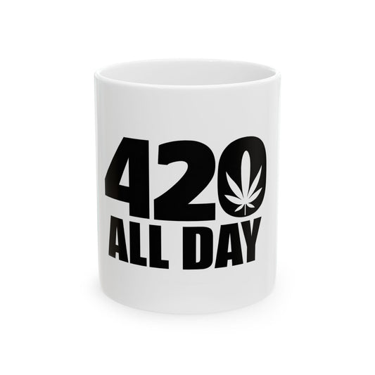 420 ALL DAY - Cannabis Coffee Mug (11oz)