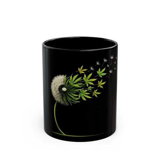 DANDELION WEED FLOWER - Weed Coffee Mug (Black 11oz) - Perfect Gift for Smokers, Stoners, Flowers; Wake and Bake Mug / Weed Mug / Black Mug