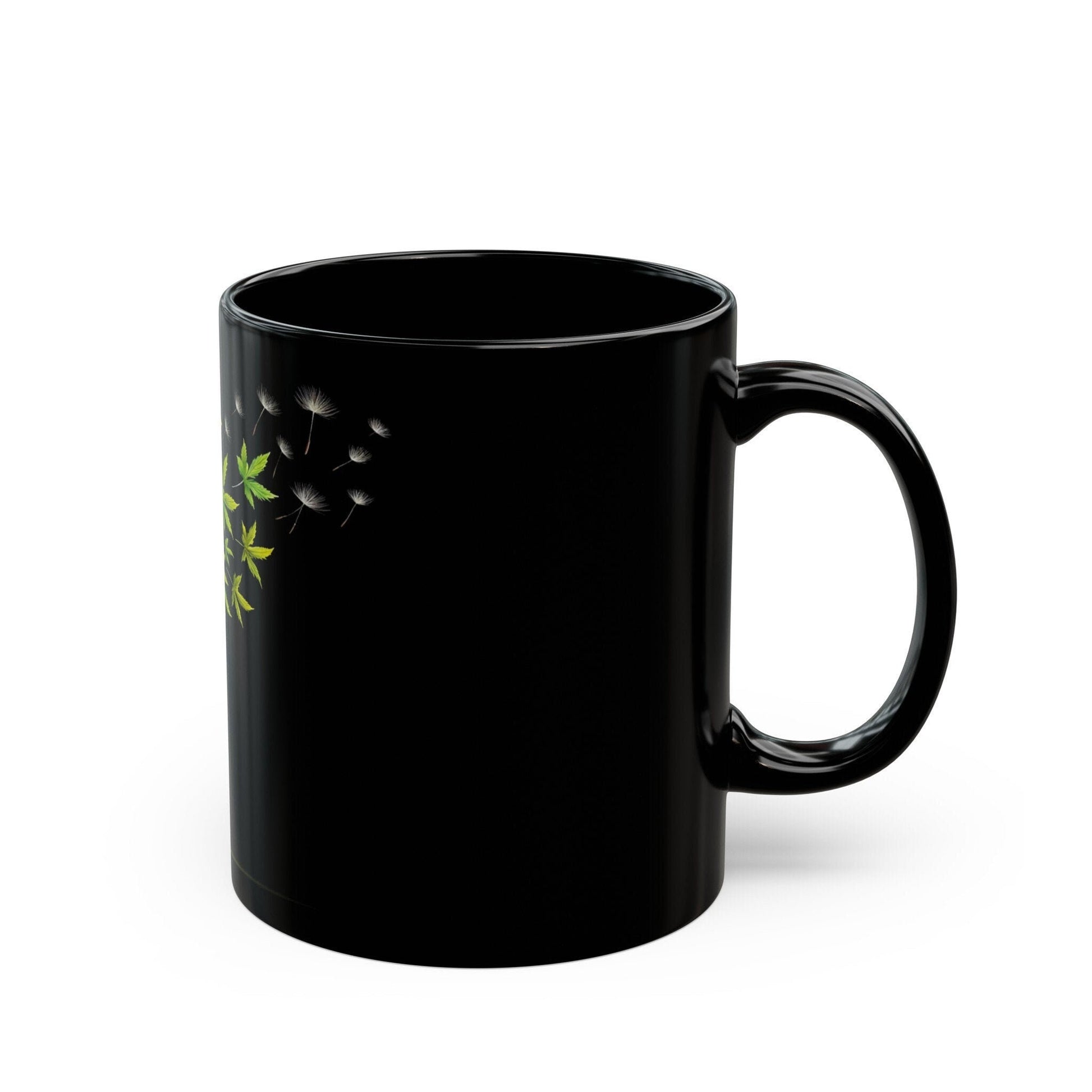 DANDELION WEED FLOWER - Weed Coffee Mug (Black 11oz) - Perfect Gift for Smokers, Stoners, Flowers; Wake and Bake Mug / Weed Mug / Black Mug