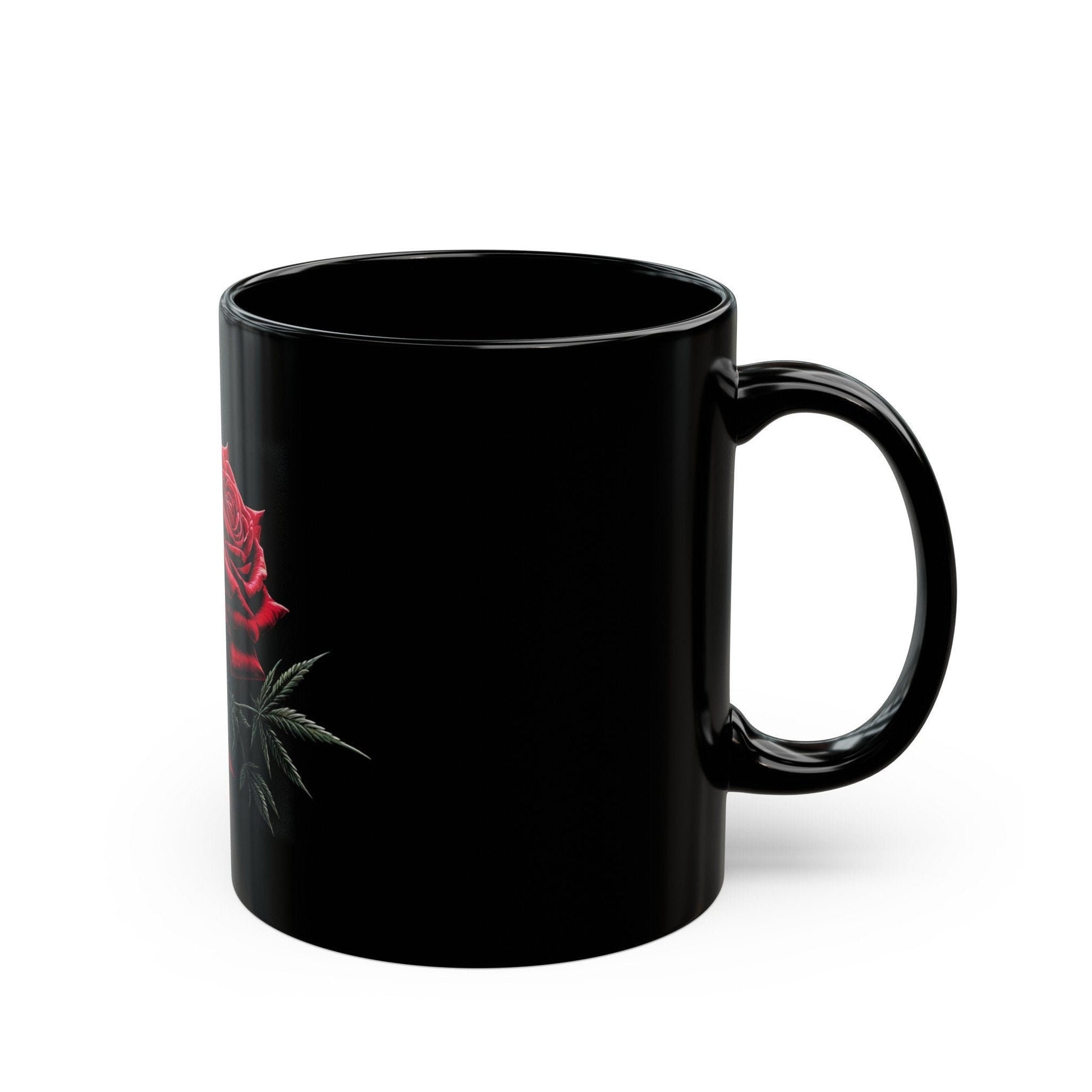 ROSE WEED FLOWER - Weed Coffee Mug (Black 11oz) - Perfect Gift for Smokers, Stoners, Growers; Wake and Bake Mug / Weed Mug / Black Mug