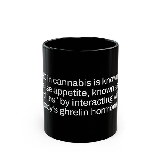MUNCHIES Weed Fact - Weed Coffee Mug (11oz) - Perfect Gift for Smokers, Stoners, Growers; Wake and Bake Mug / Weed Mug / Black Mug