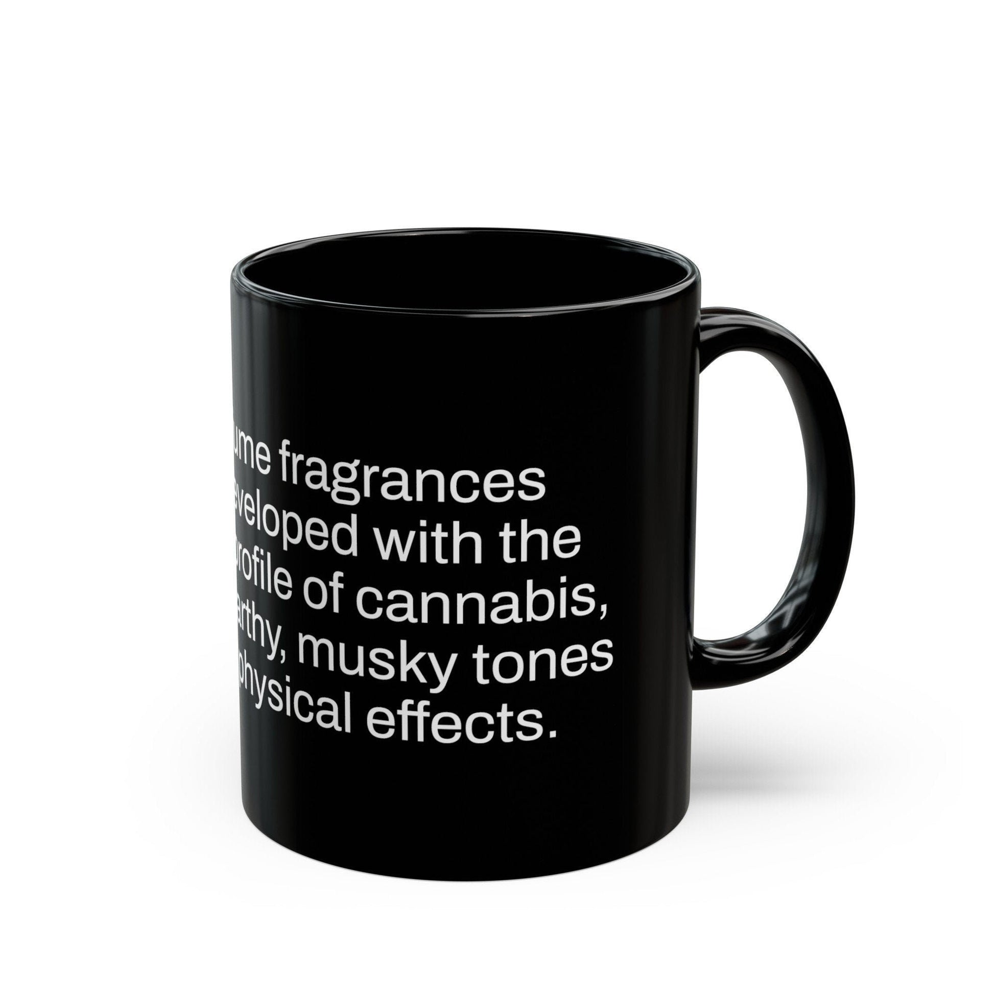 WEED PERFUME Fact - Weed Coffee Mug (11oz) - Perfect Gift for Smokers, Stoners, Growers; Wake and Bake Mug / Weed Mug / BLACK Mug