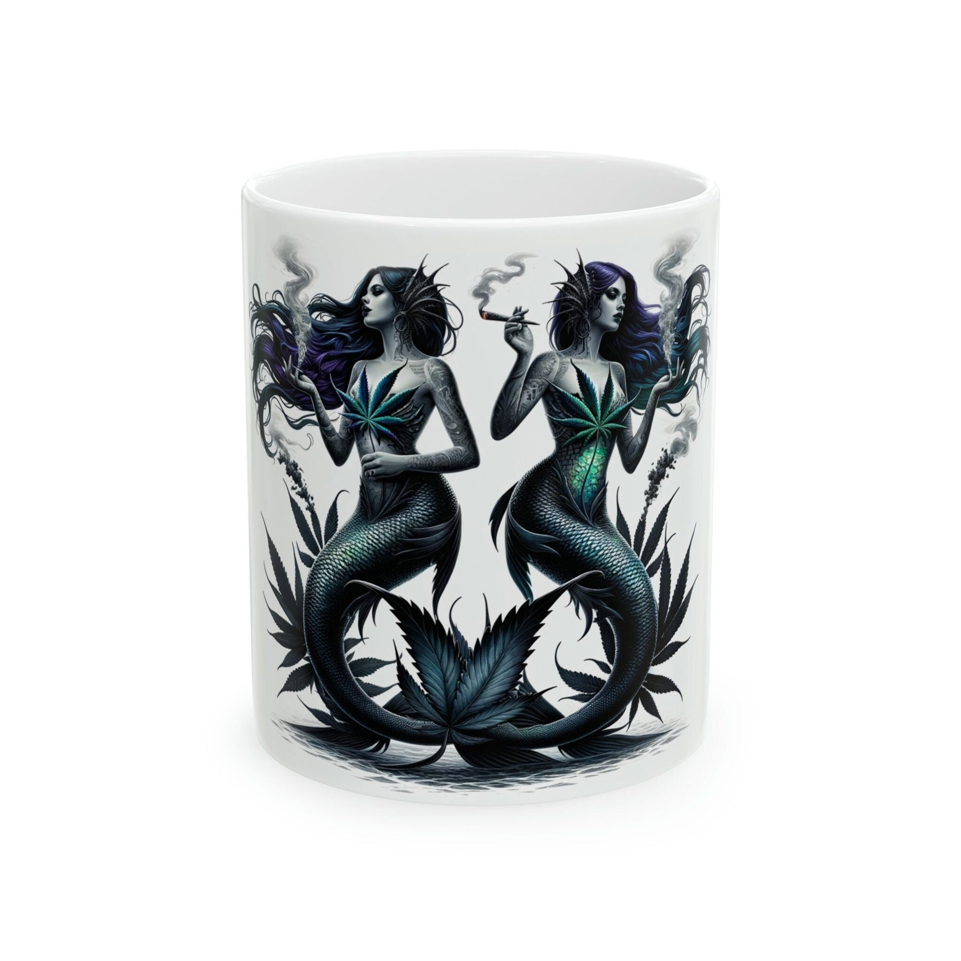 MERMAIDS - WEED Themed Coffee Mugs - Perfect Gift for Smokers, Stoners, Marijuana Lovers; Wake and Bake Mug, Marijuana Mug / Stoner Mug