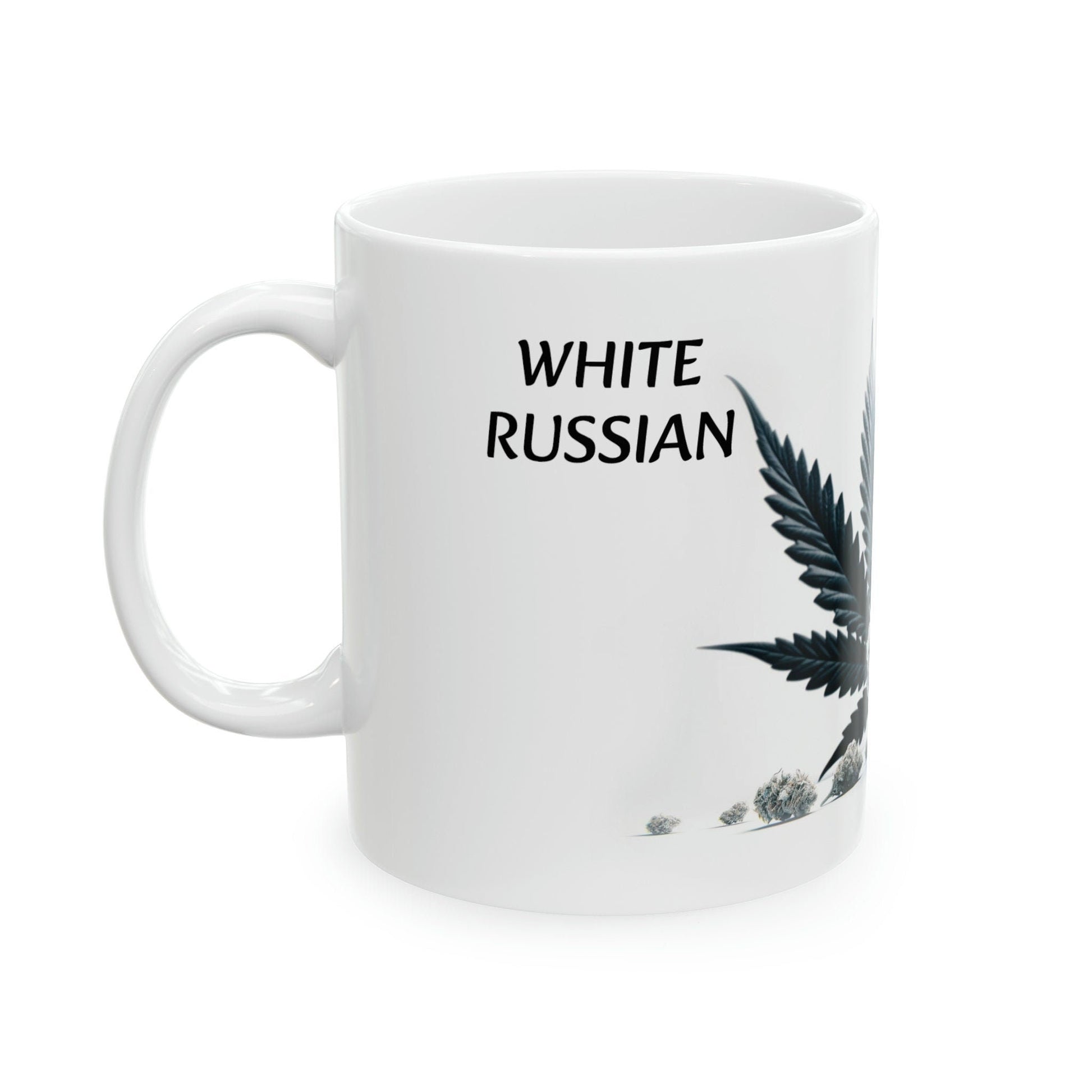 WHITE RUSSIAN - WEED Strain Themed Coffee Mugs - Perfect Gift for Smokers, Stoners, Marijuana Lovers; Wake and Bake Essentials