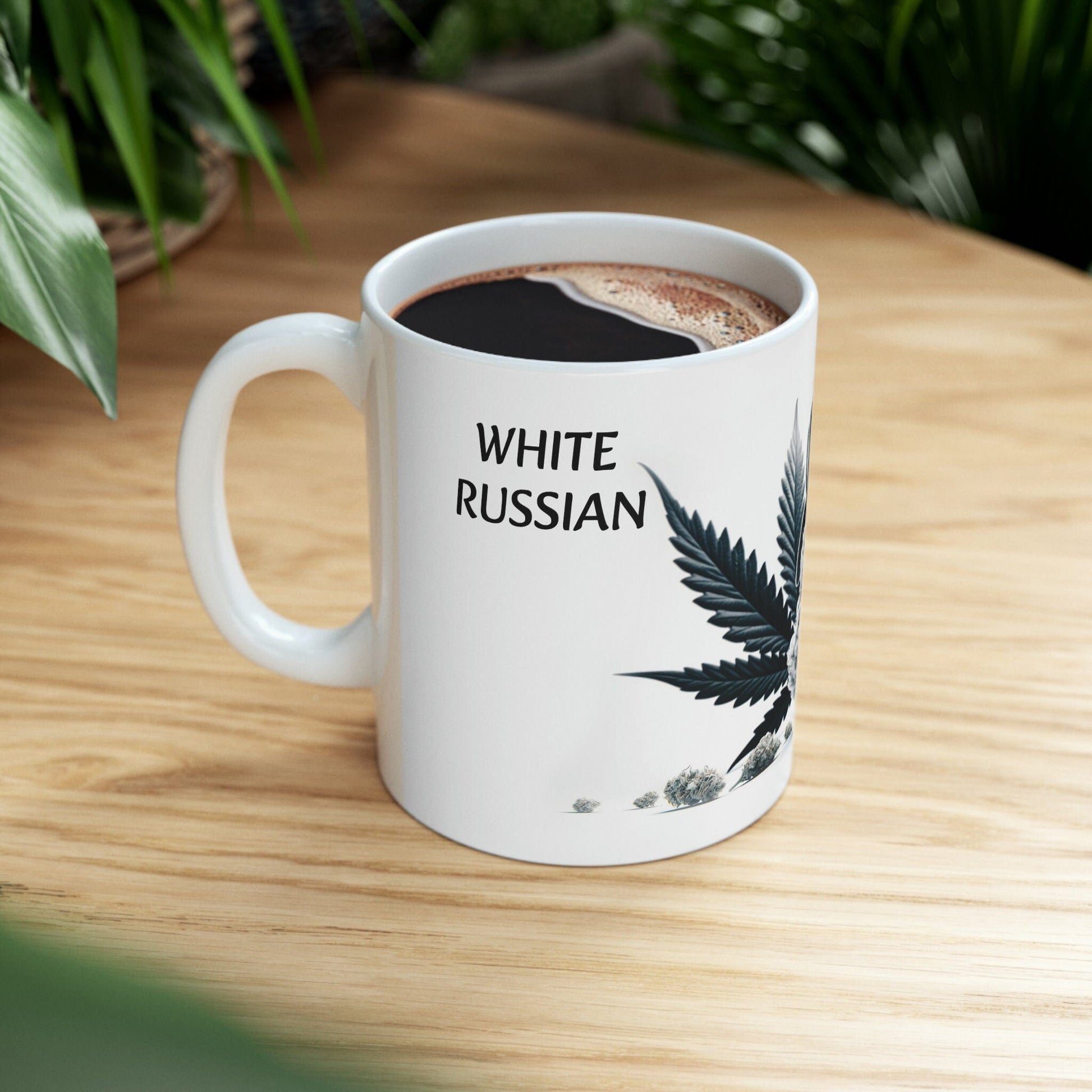 WHITE RUSSIAN - WEED Strain Themed Coffee Mugs - Perfect Gift for Smokers, Stoners, Marijuana Lovers; Wake and Bake Essentials