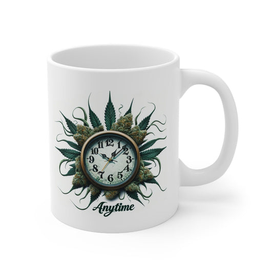 Smoke ANYTIME - Weed Themed Coffee Mugs; Marijuana Mugs- Gift for Stoners, Wake and Bake